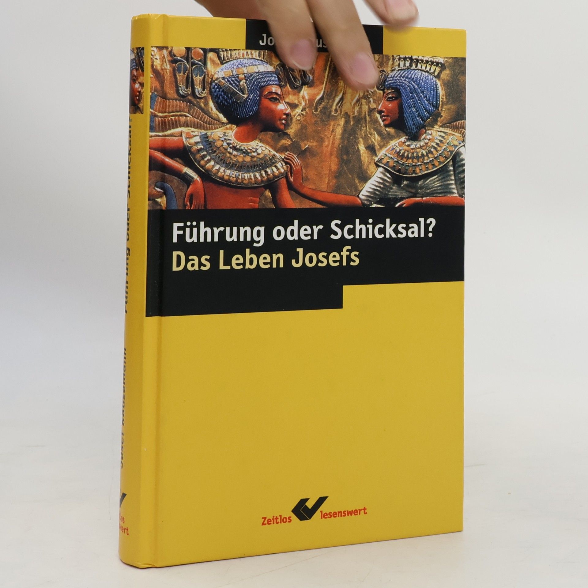 Josef Kausemann Gottes Führung oder Schicksal: Das Leben Josefs
