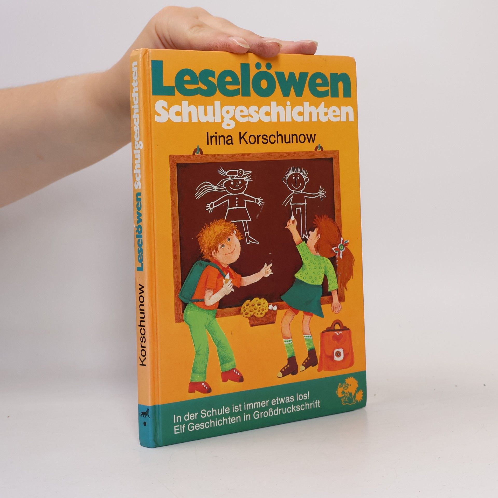 Irina Korschunow Leselöwen Schulgeschichten