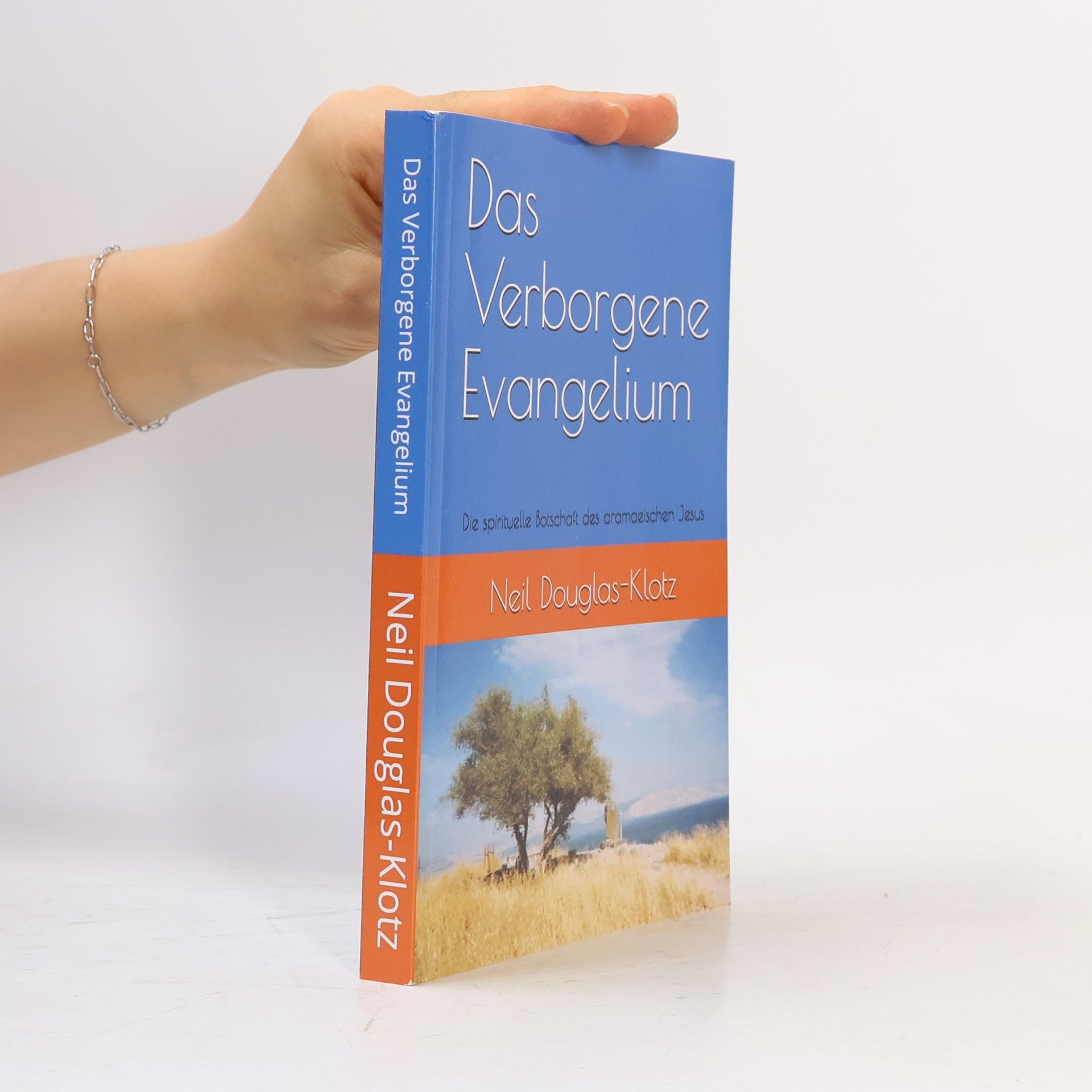 Neil Douglas Klotz Das Verborgene Evangelium