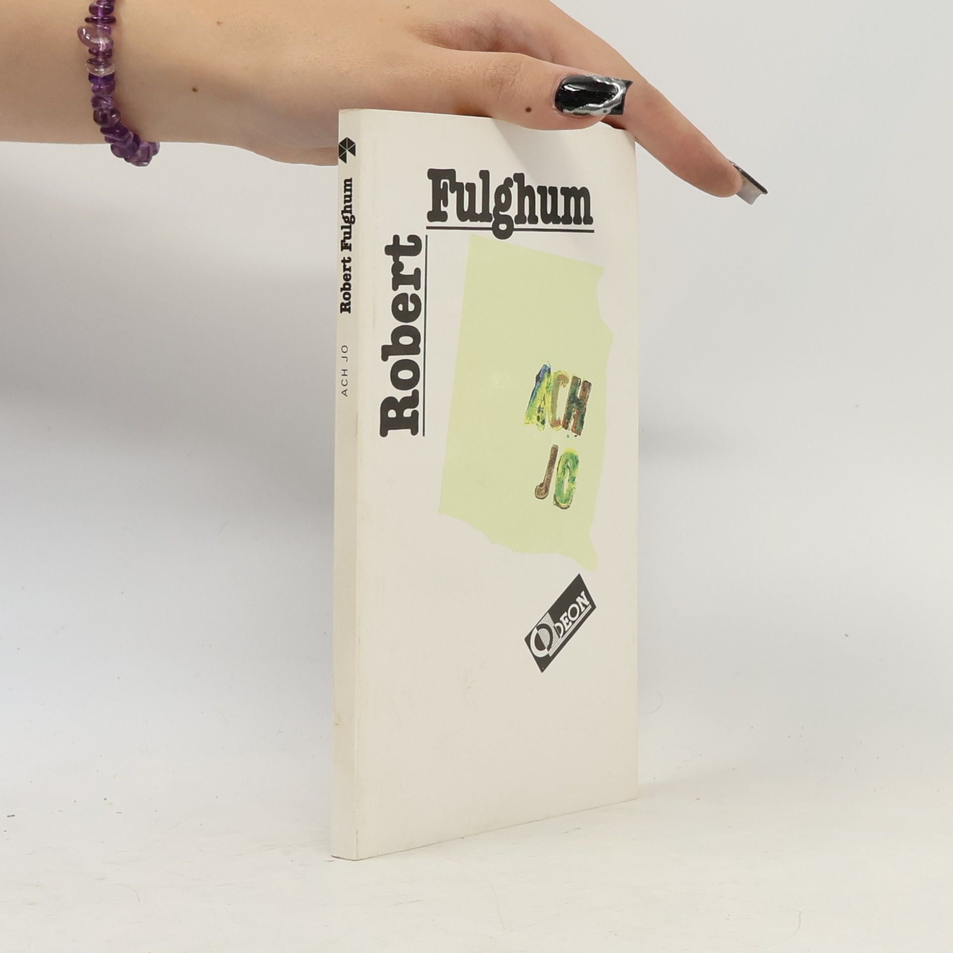 Robert Fulghum Ach jo