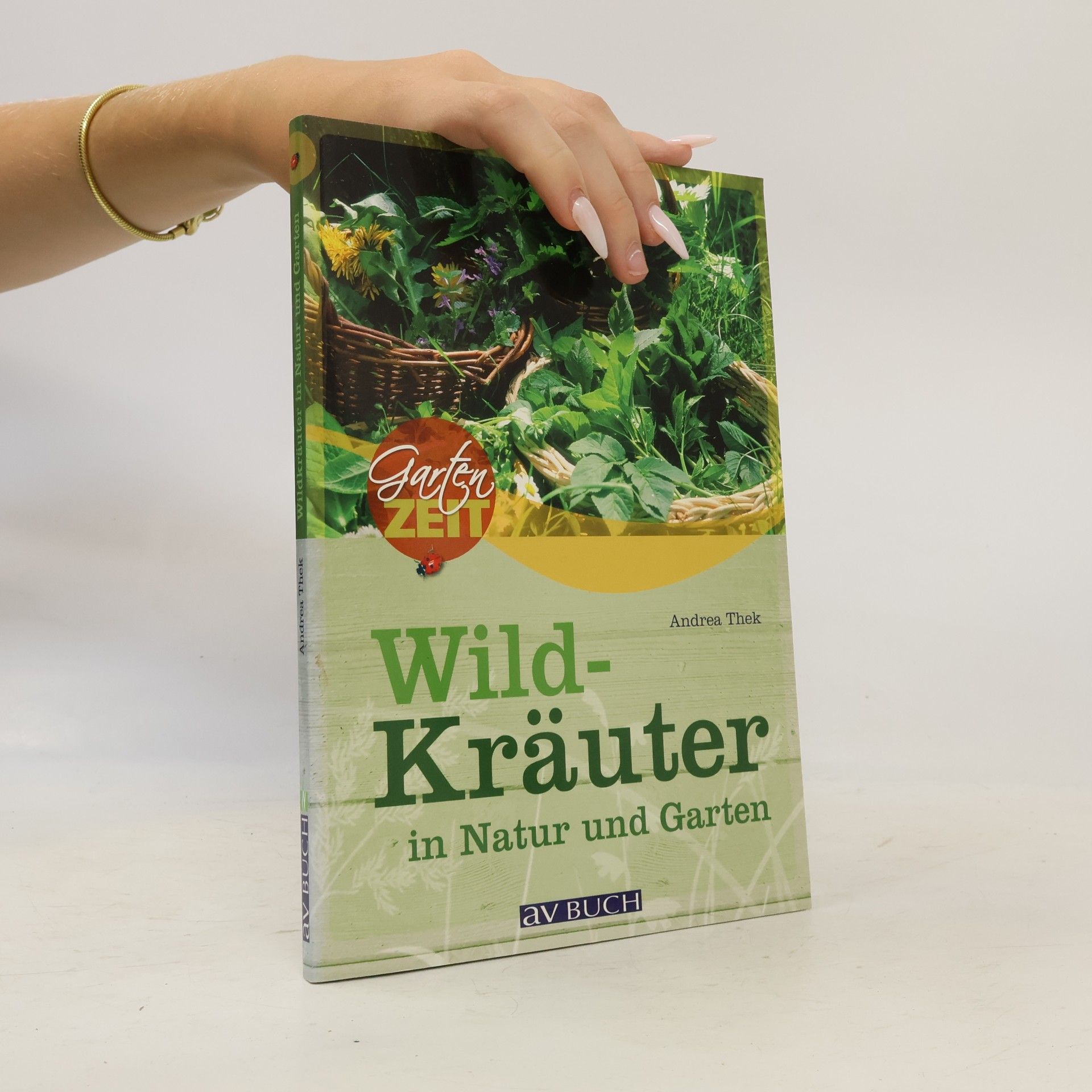 Wildkräuter in Natur und Garten