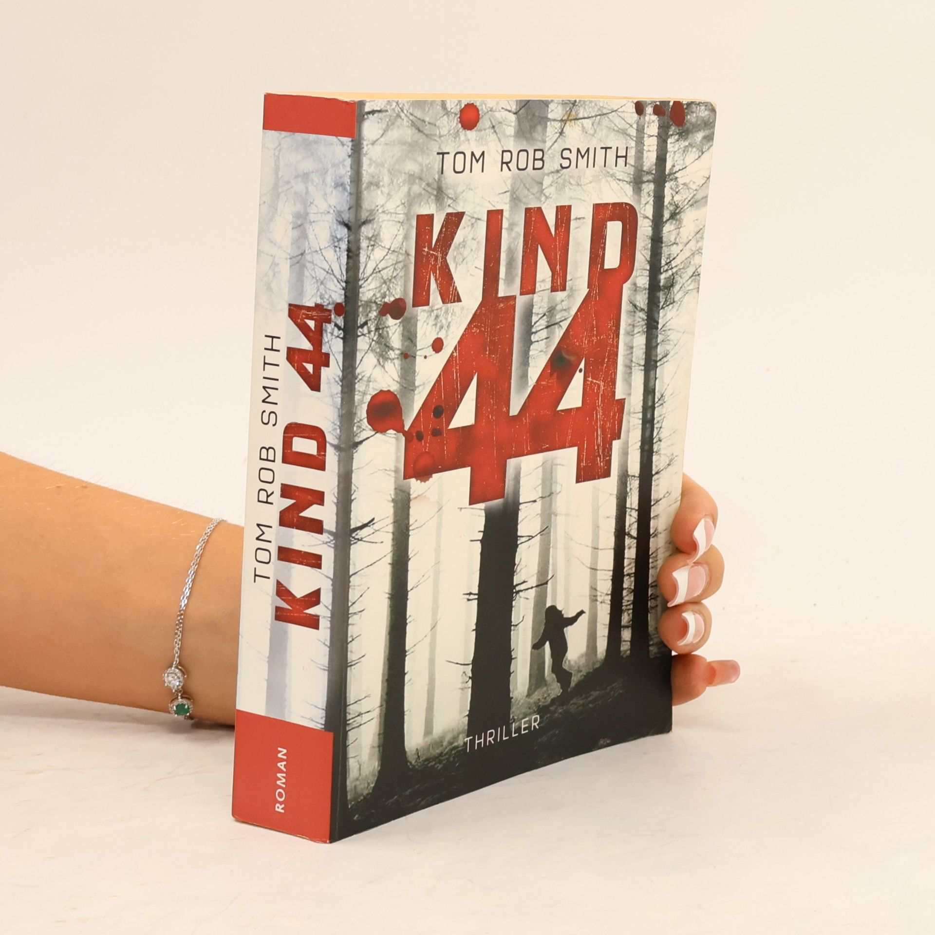 Tom Rob Smith Kind 44