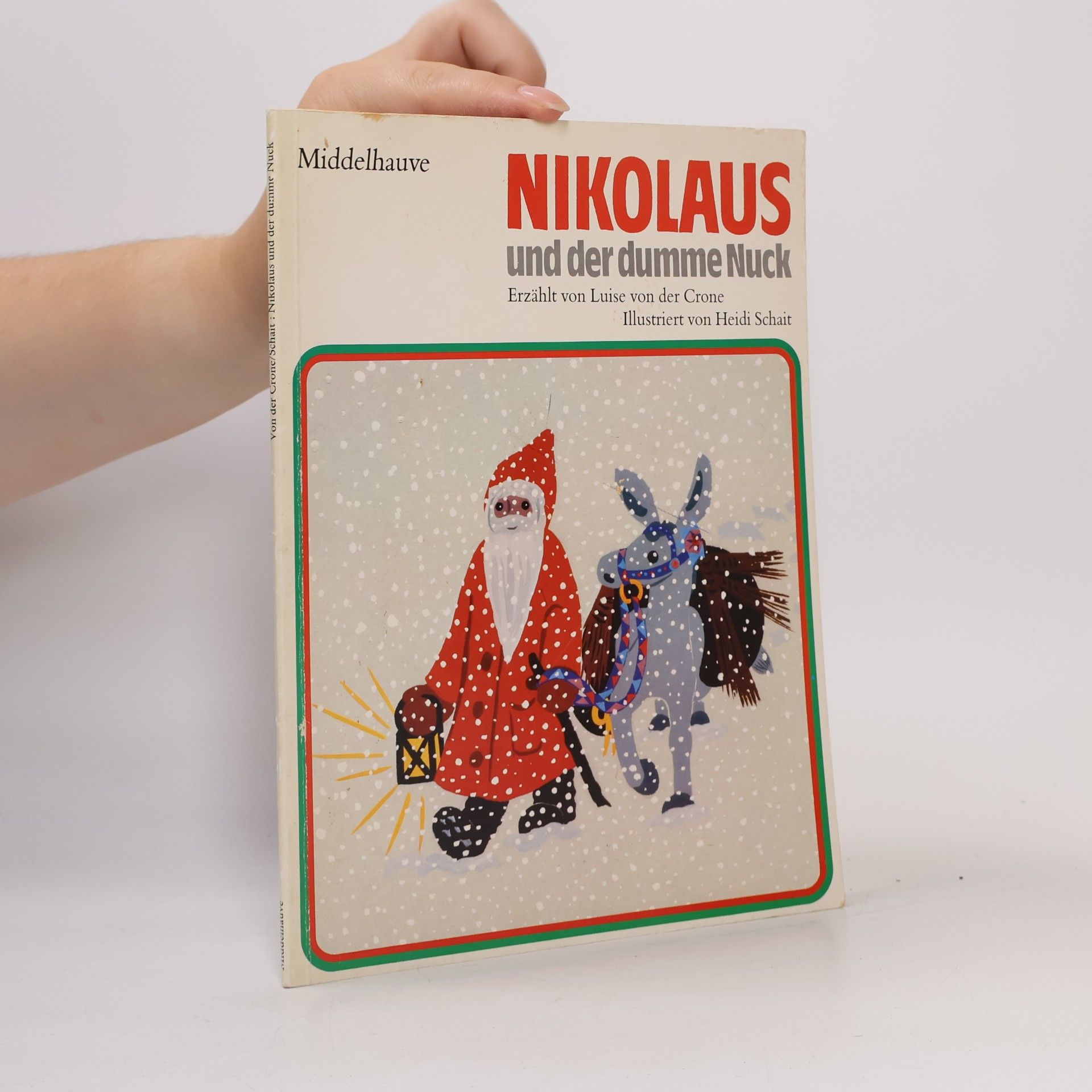 Luise von der Crone Nikolaus und der dumme Nuck