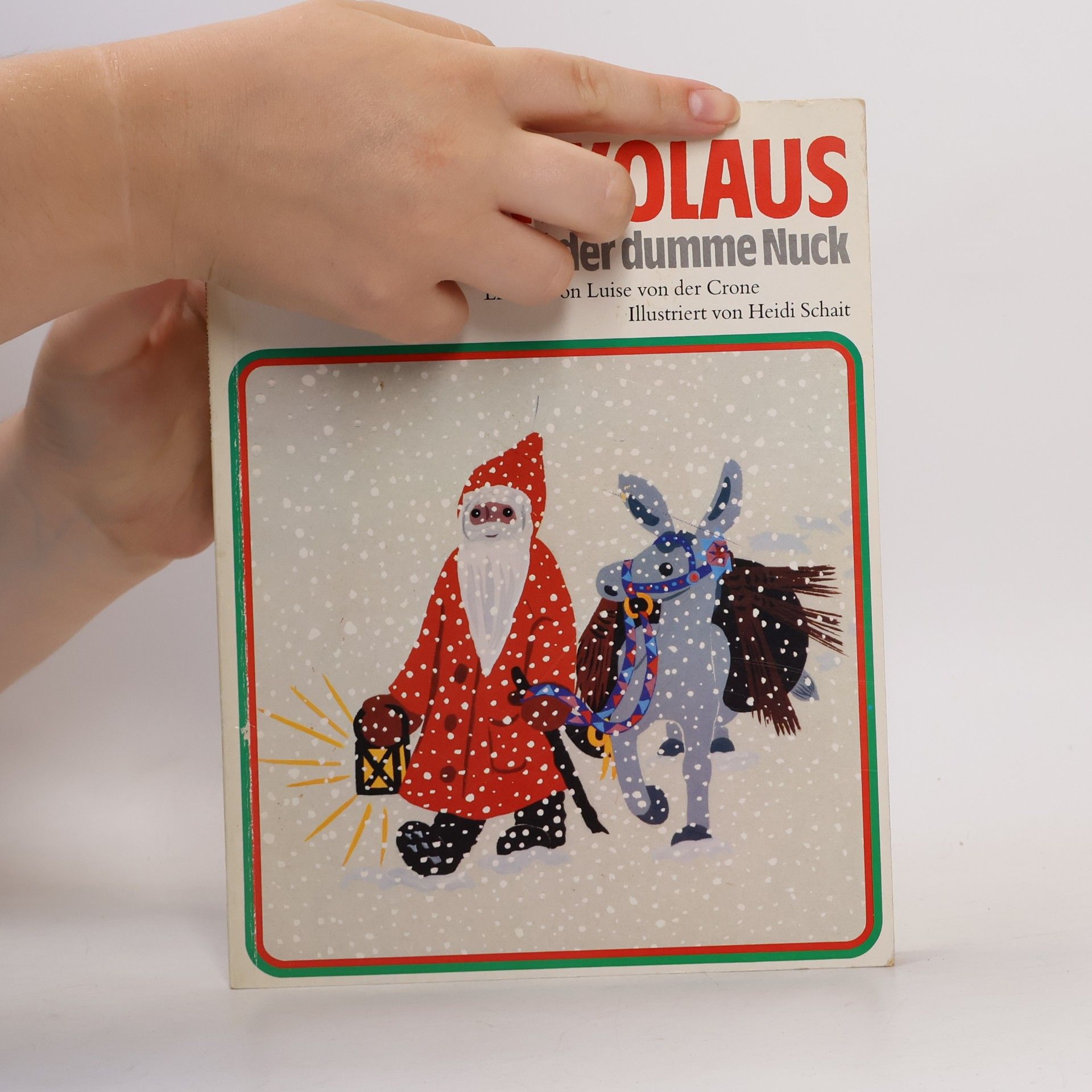 Luise von der Crone Nikolaus und der dumme Nuck