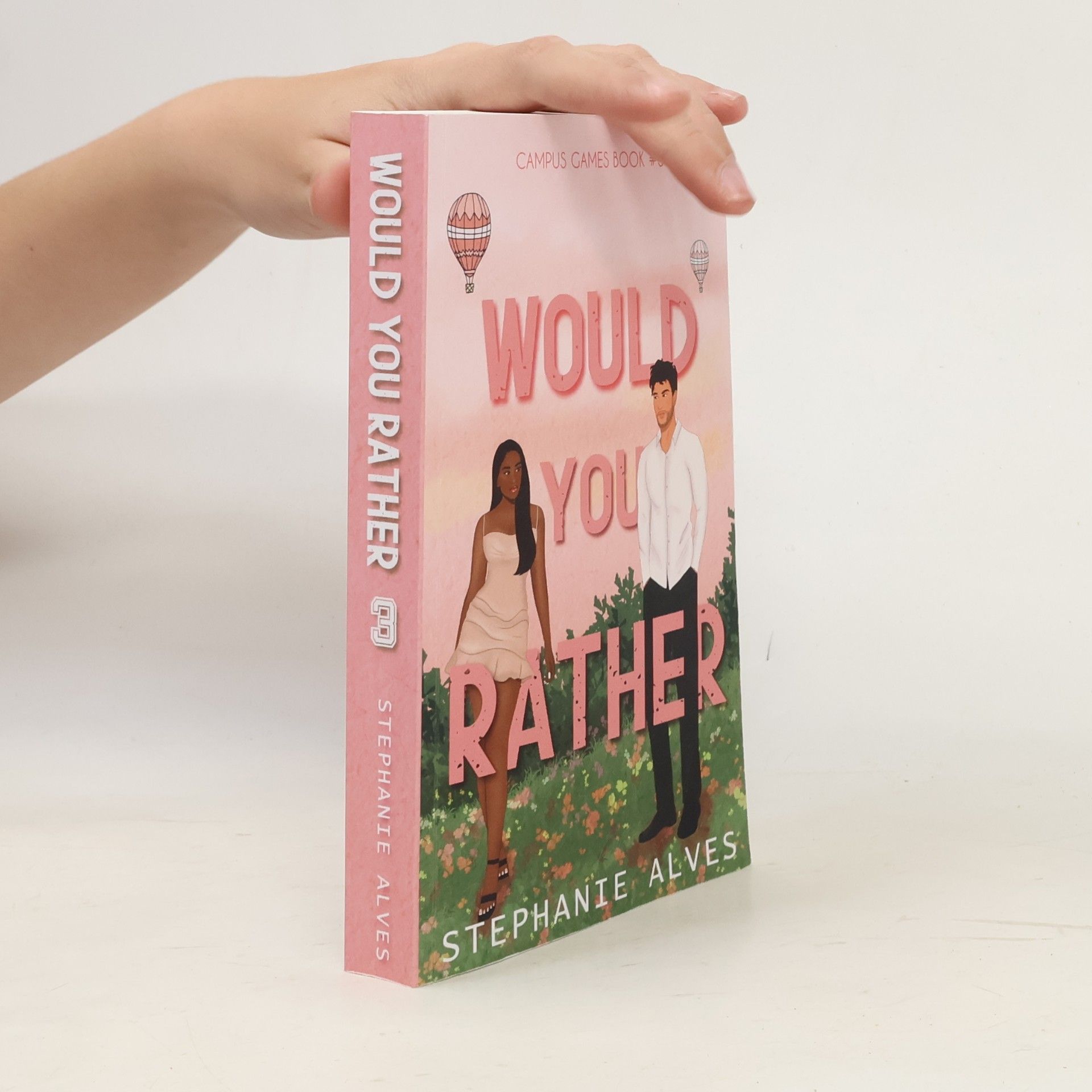 Stephanie Alves Campus Games - 3: Would You Rather