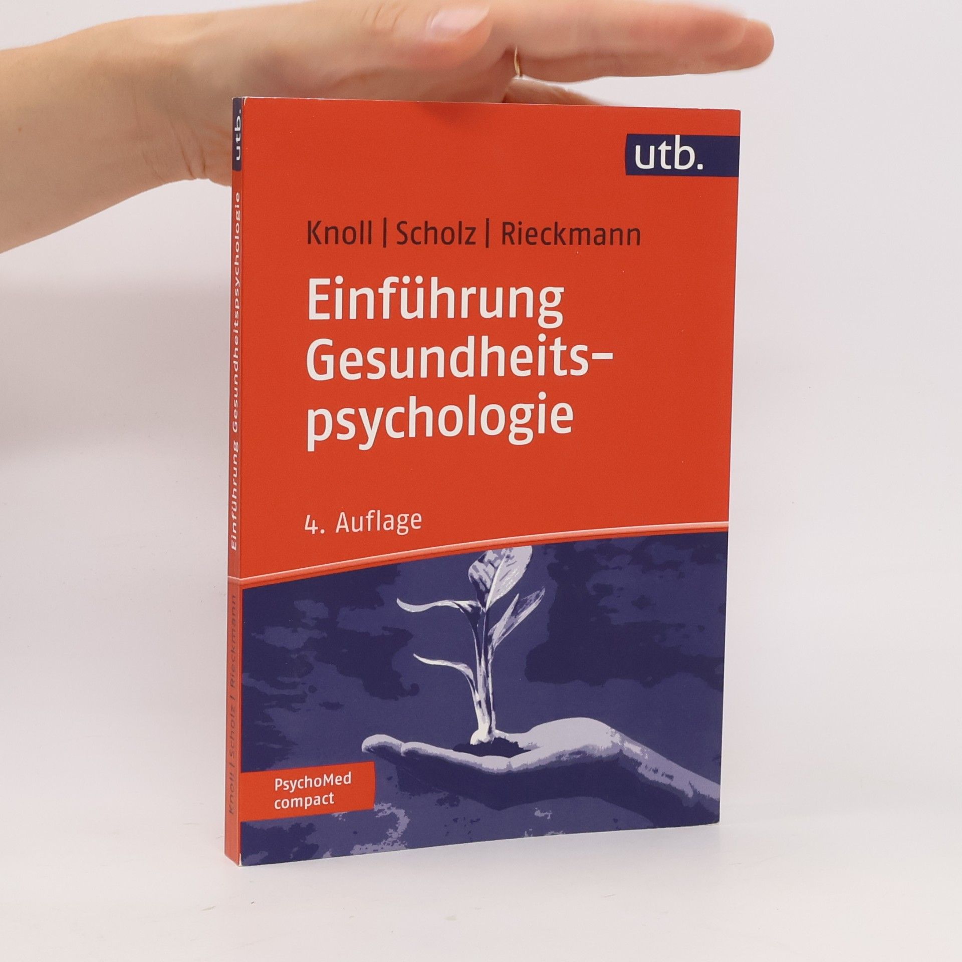 Urte Scholz PsychoMed compact: Einführung Gesundheitspsychologie - 4. Auflage