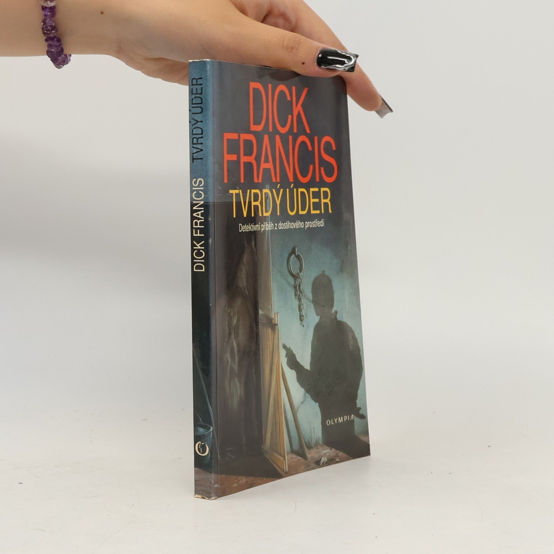Dick Francis Tvrdý úder