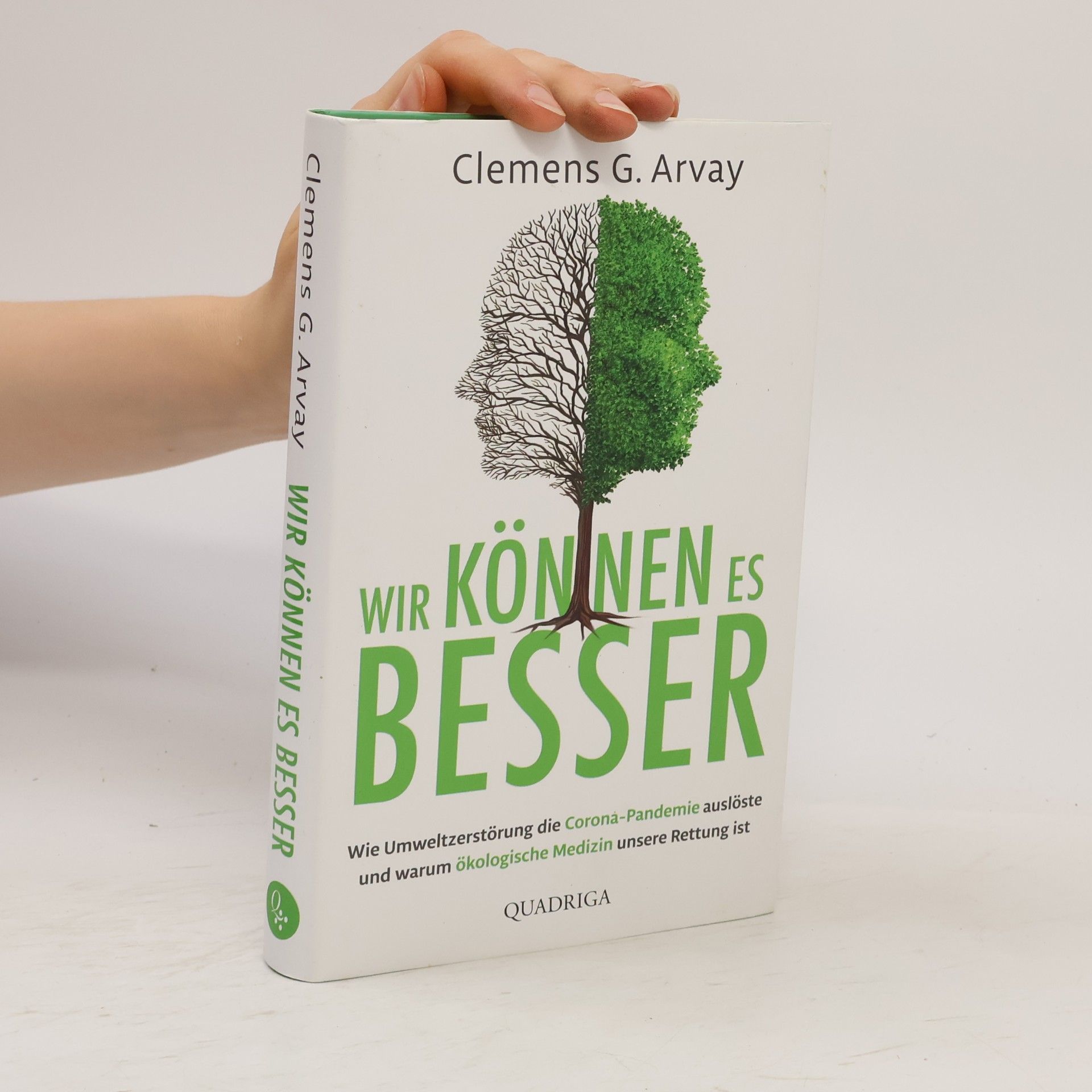 Clemens G. Arvay Wir können es besser