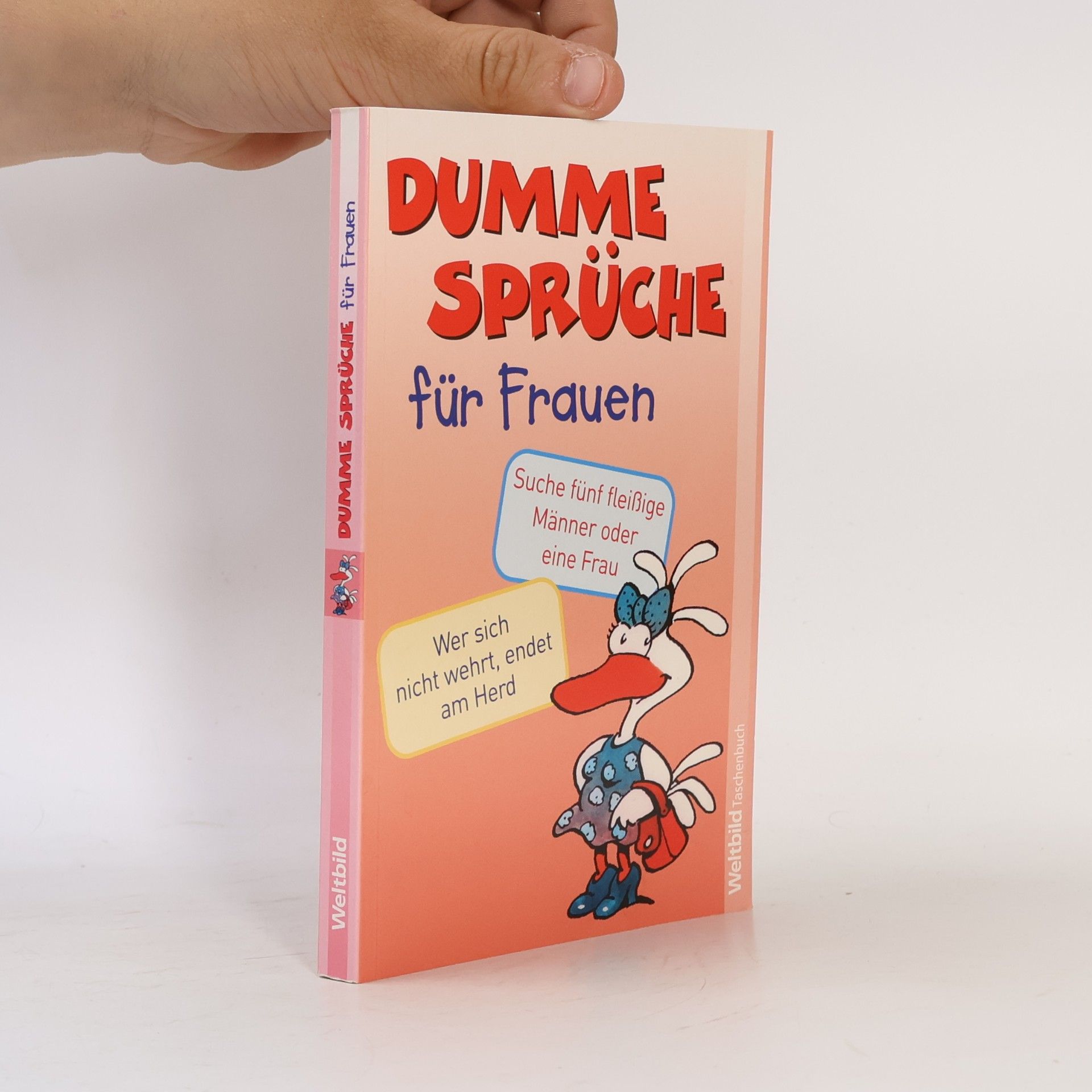 Eva M. Anze Dumme Sprüche für Frauen
