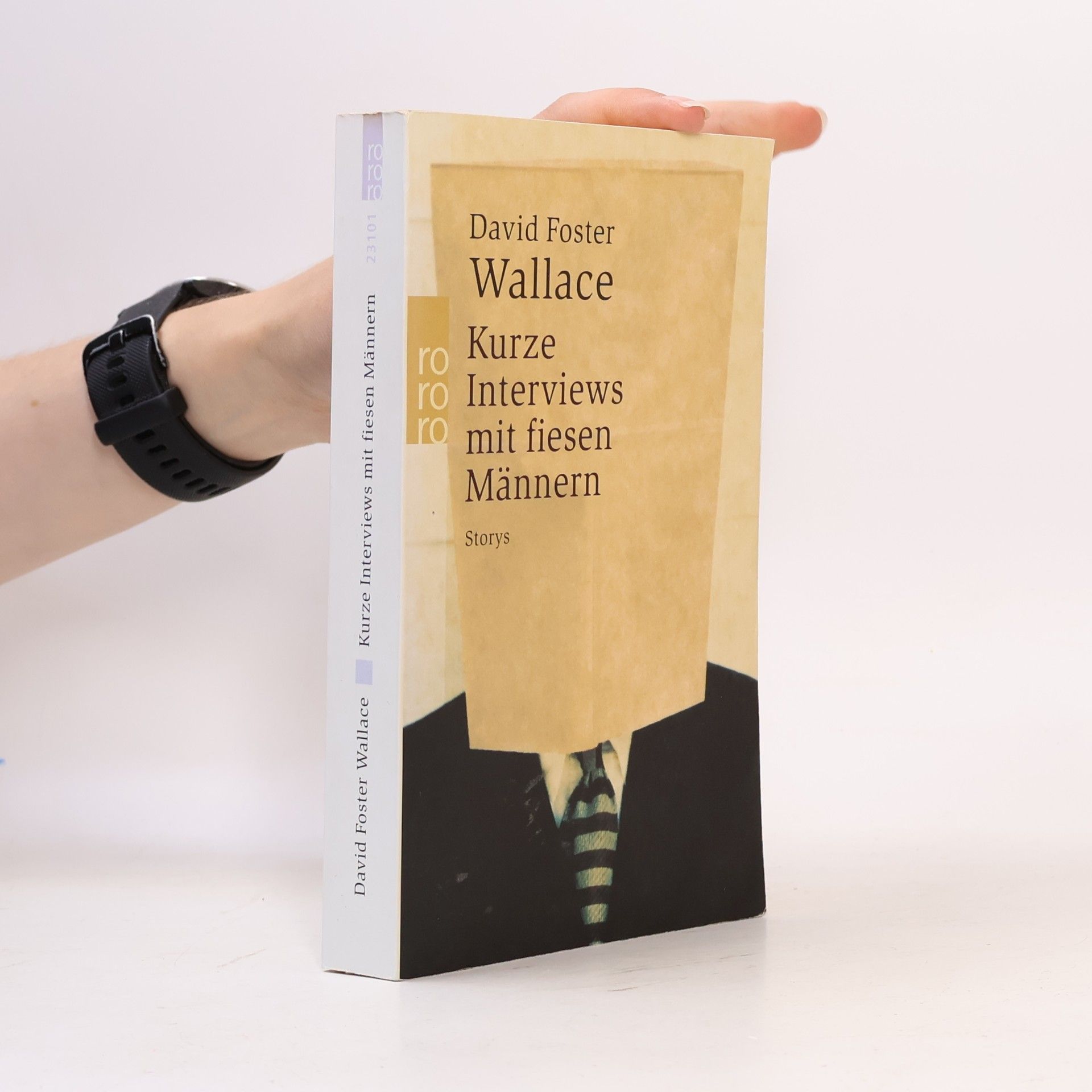 David Foster Wallace Kurze Interviews mit fiesen Männern