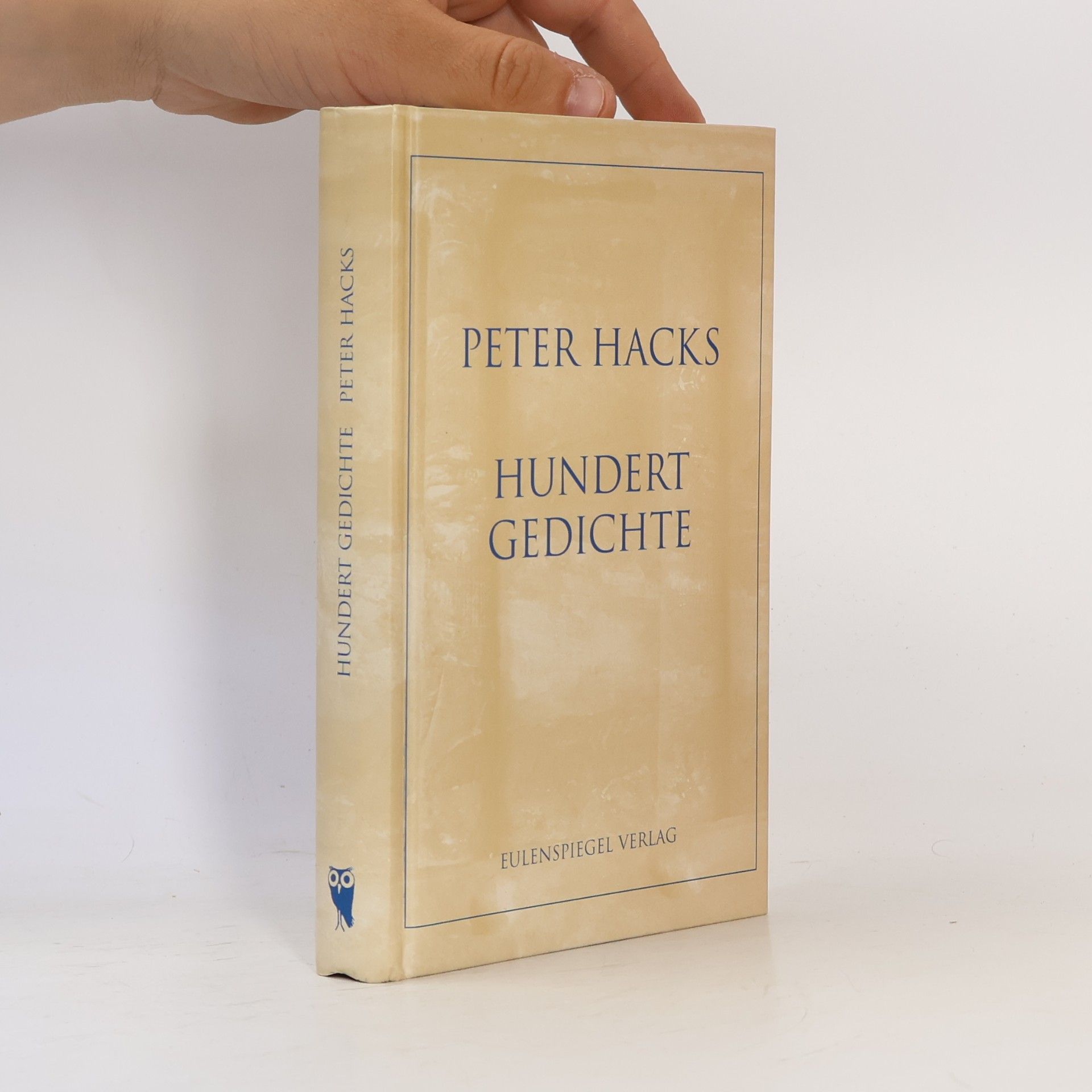 Peter Hacks Hundert Gedichte