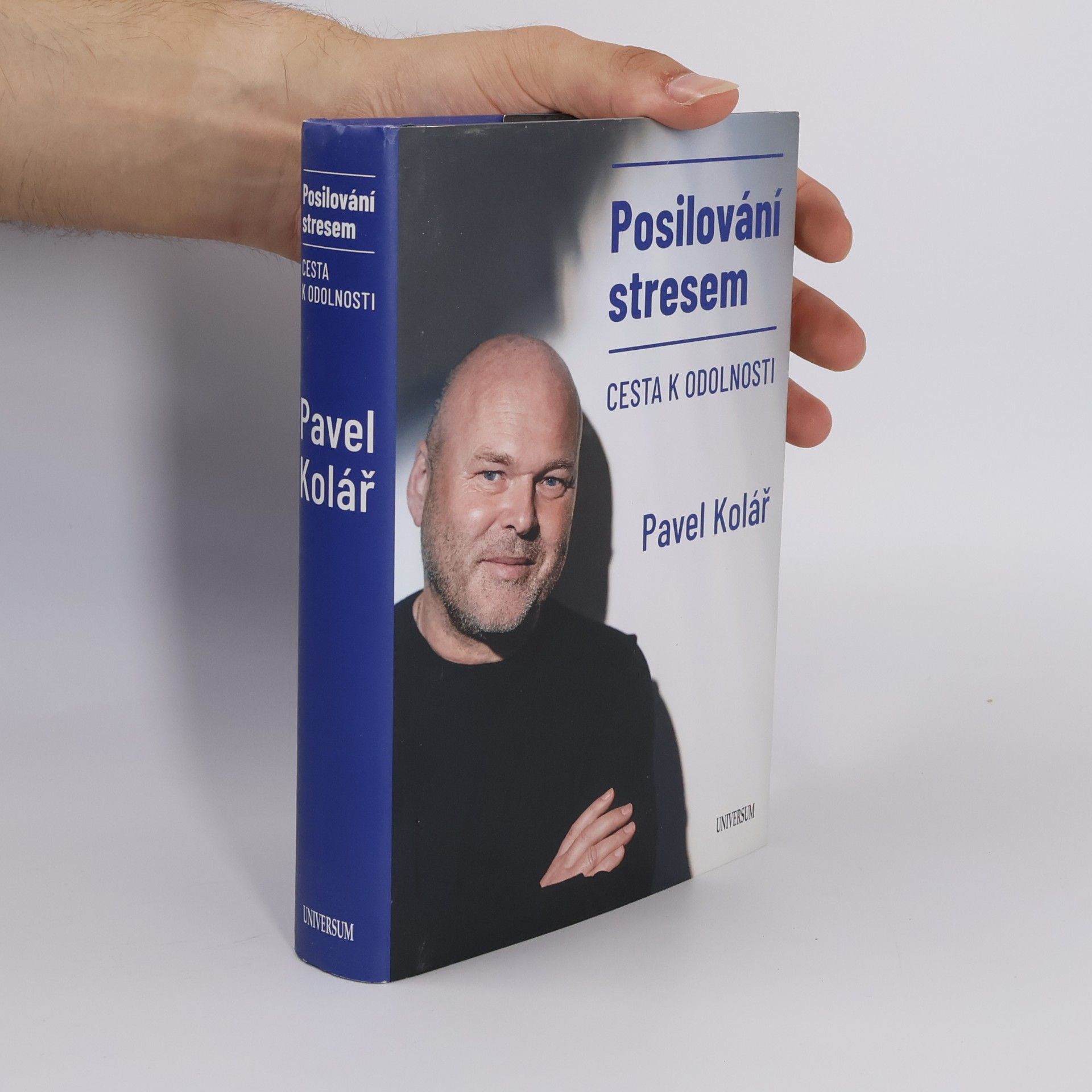 Pavel Kolář Posilování stresem: Cesta k odolnosti