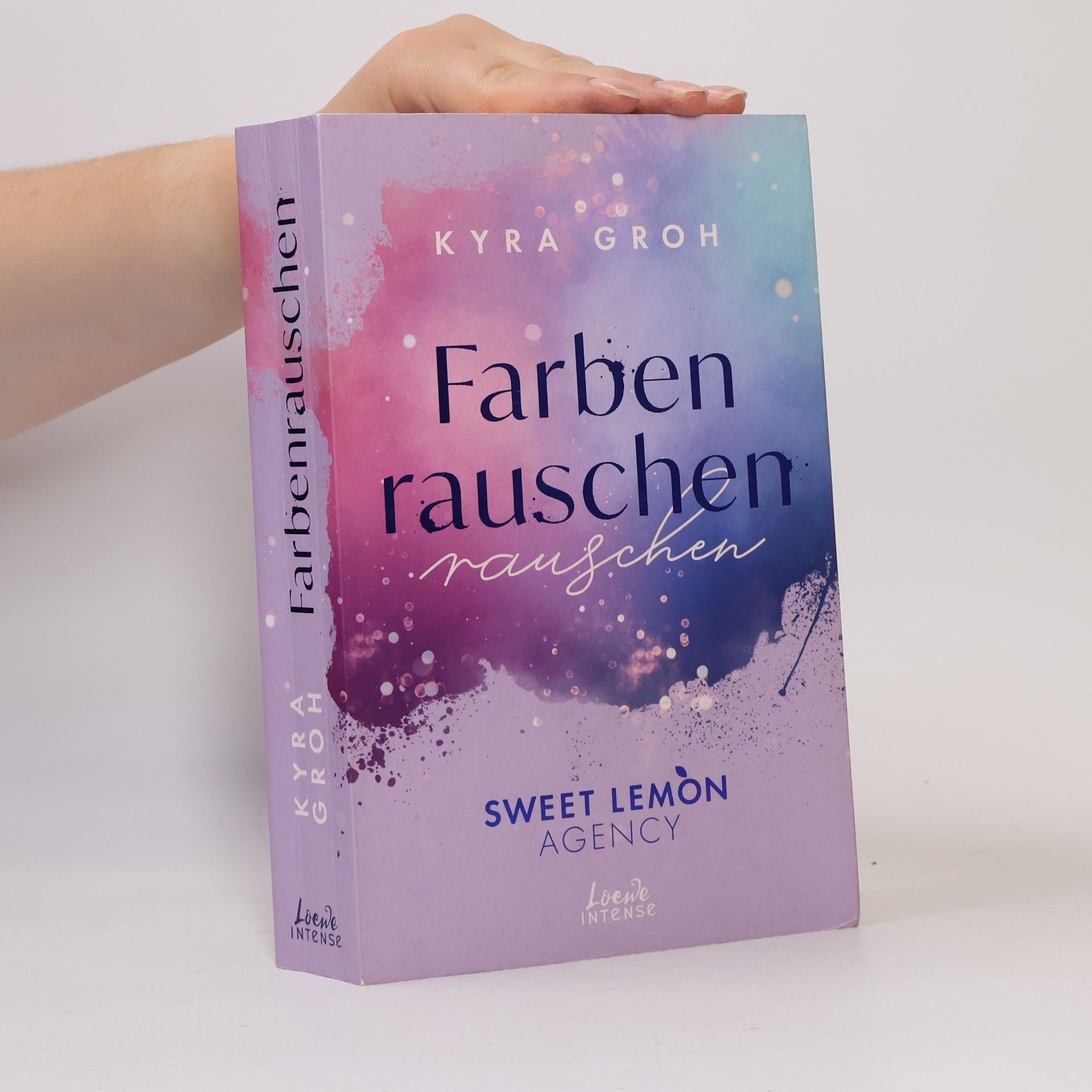 Kyra Groh Farbenrauschen / Sweet Lemon Agency Bd.2