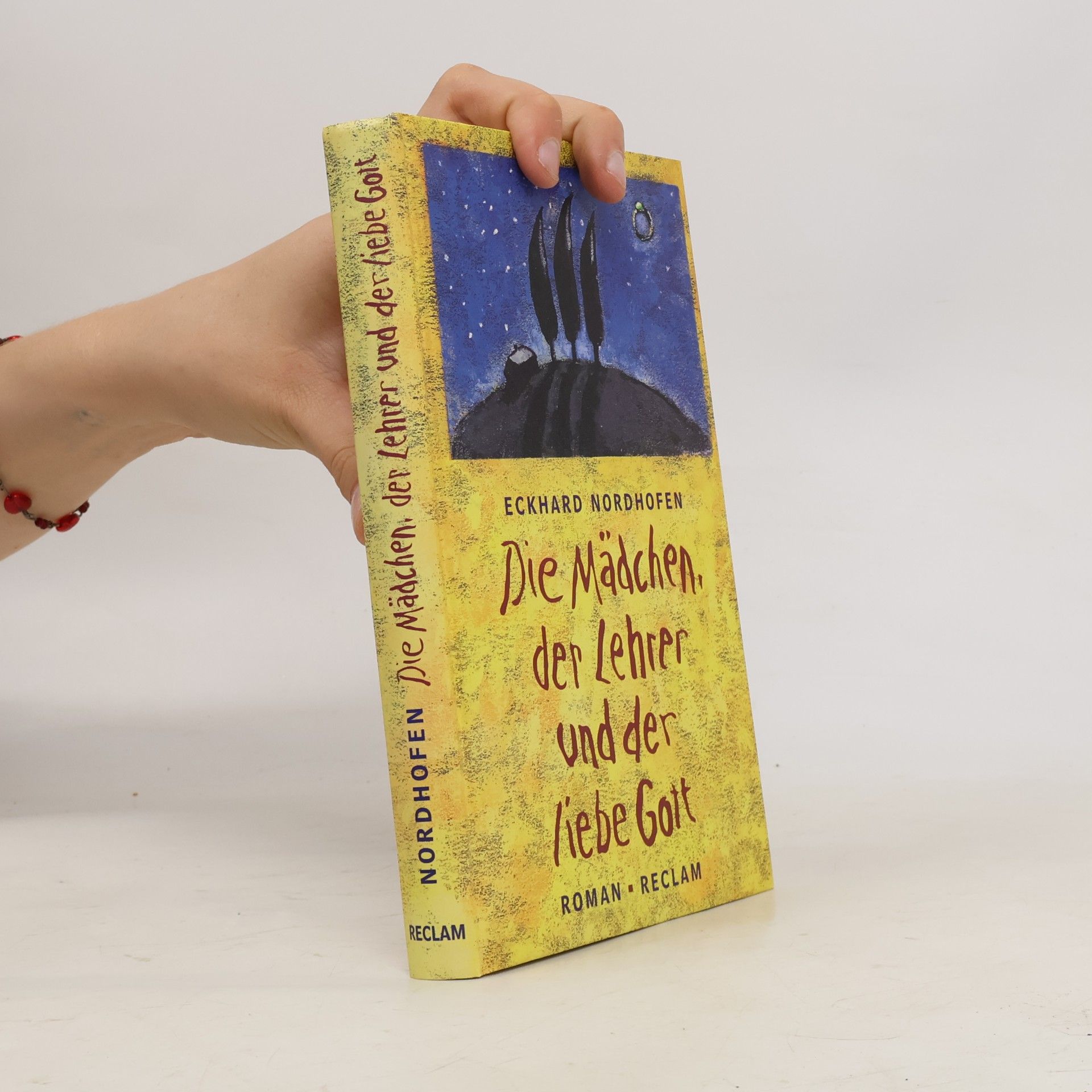 Eckhard Nordhofen Die Mädchen, der Lehrer und der liebe Gott