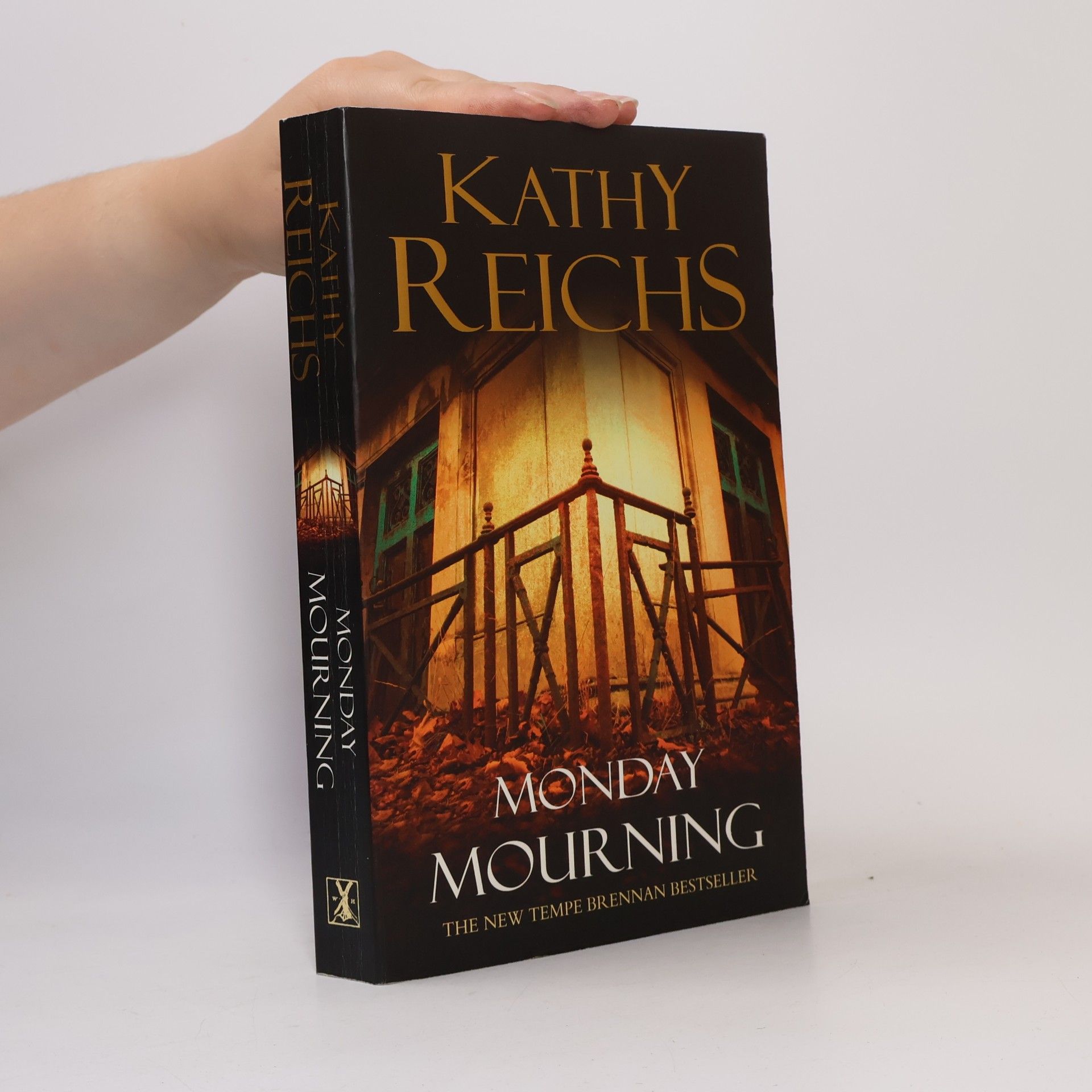 Kathy Reichs Tempe Brennan: Monday Mourning