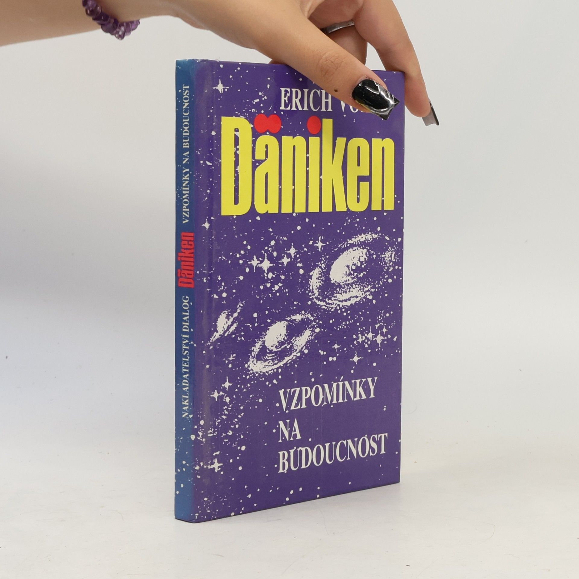 Erich von Däniken Vzpomínky na budoucnost