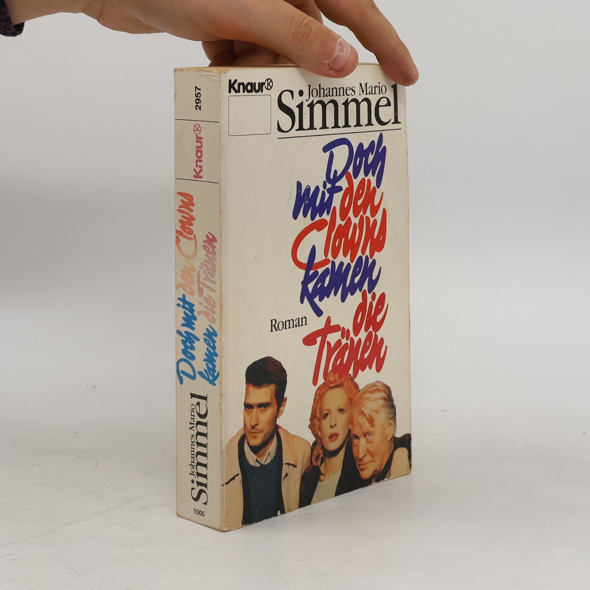 Johannes Mario Simmel Doch mit den Clowns kamen die Tränen