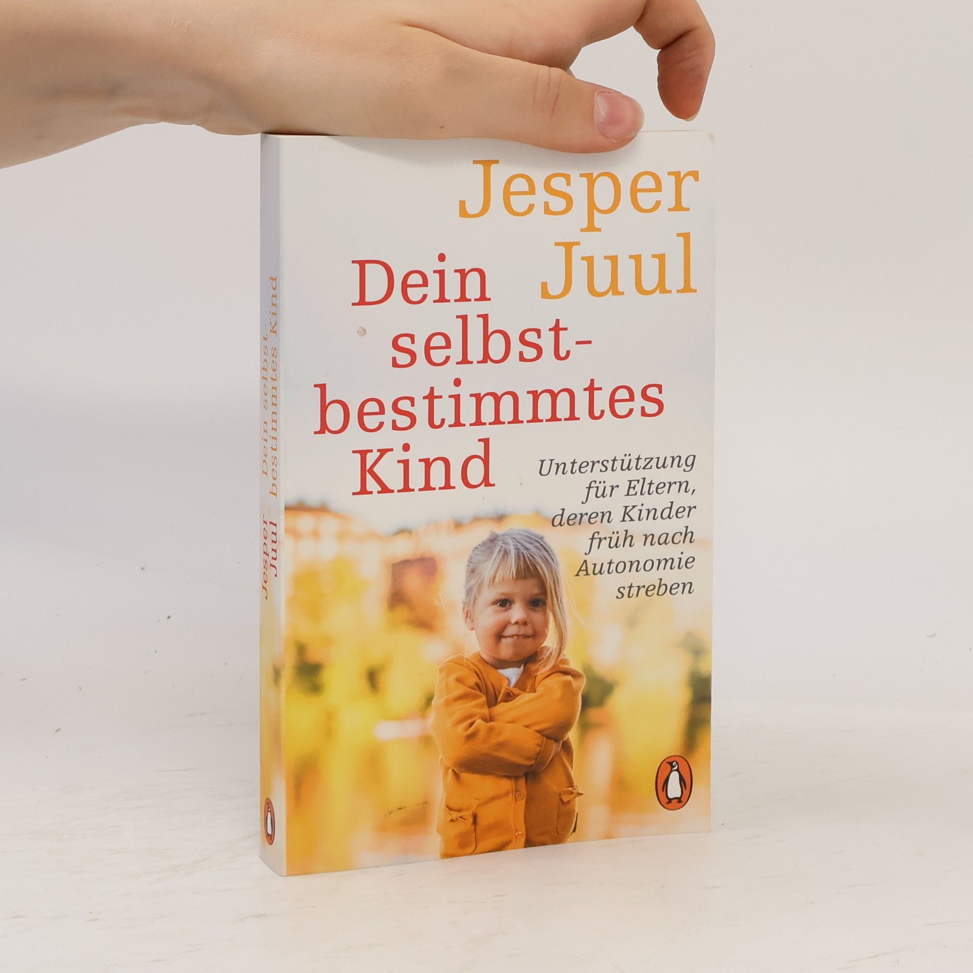 Jesper Juul Dein selbstbestimmtes Kind