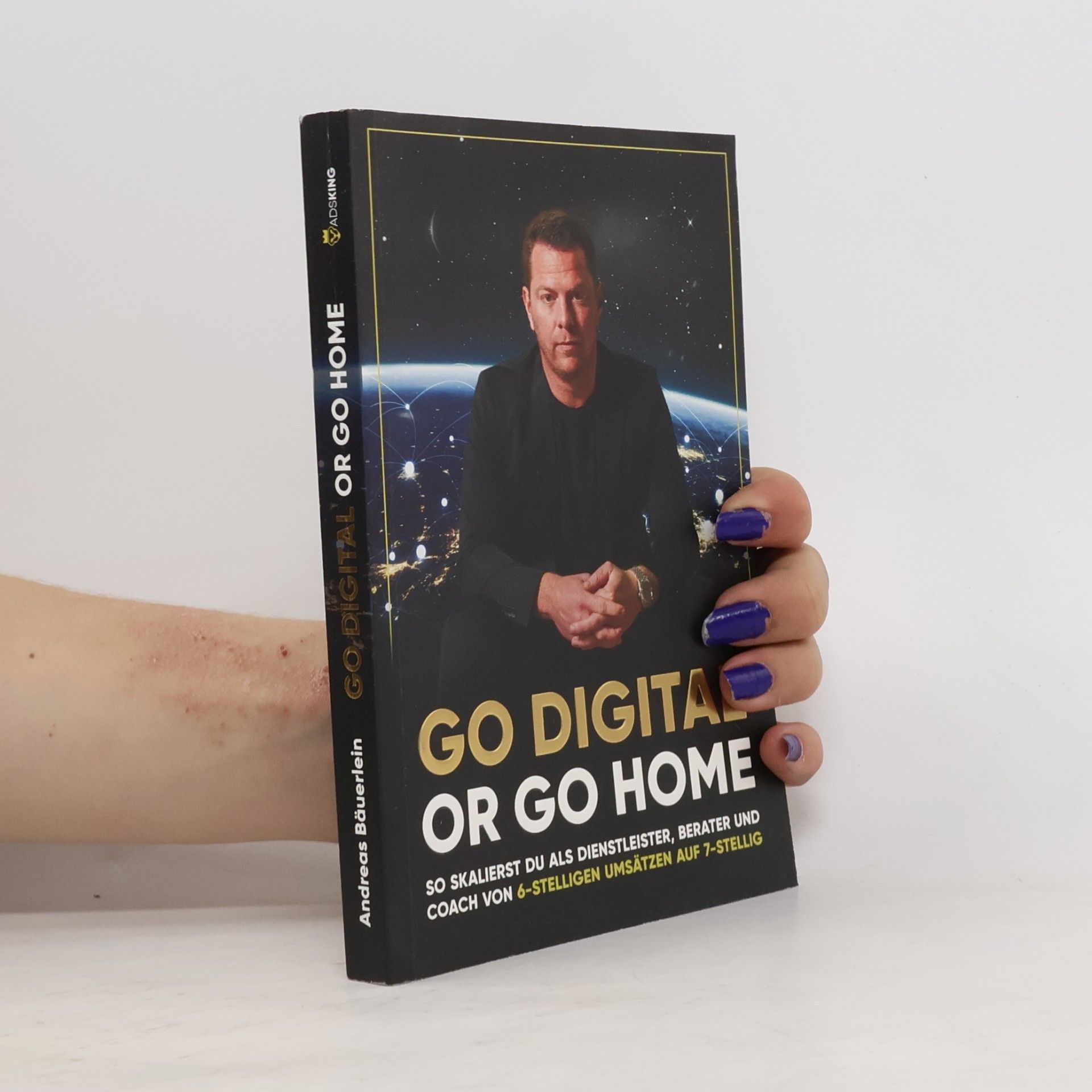 Go Digital or Go Home