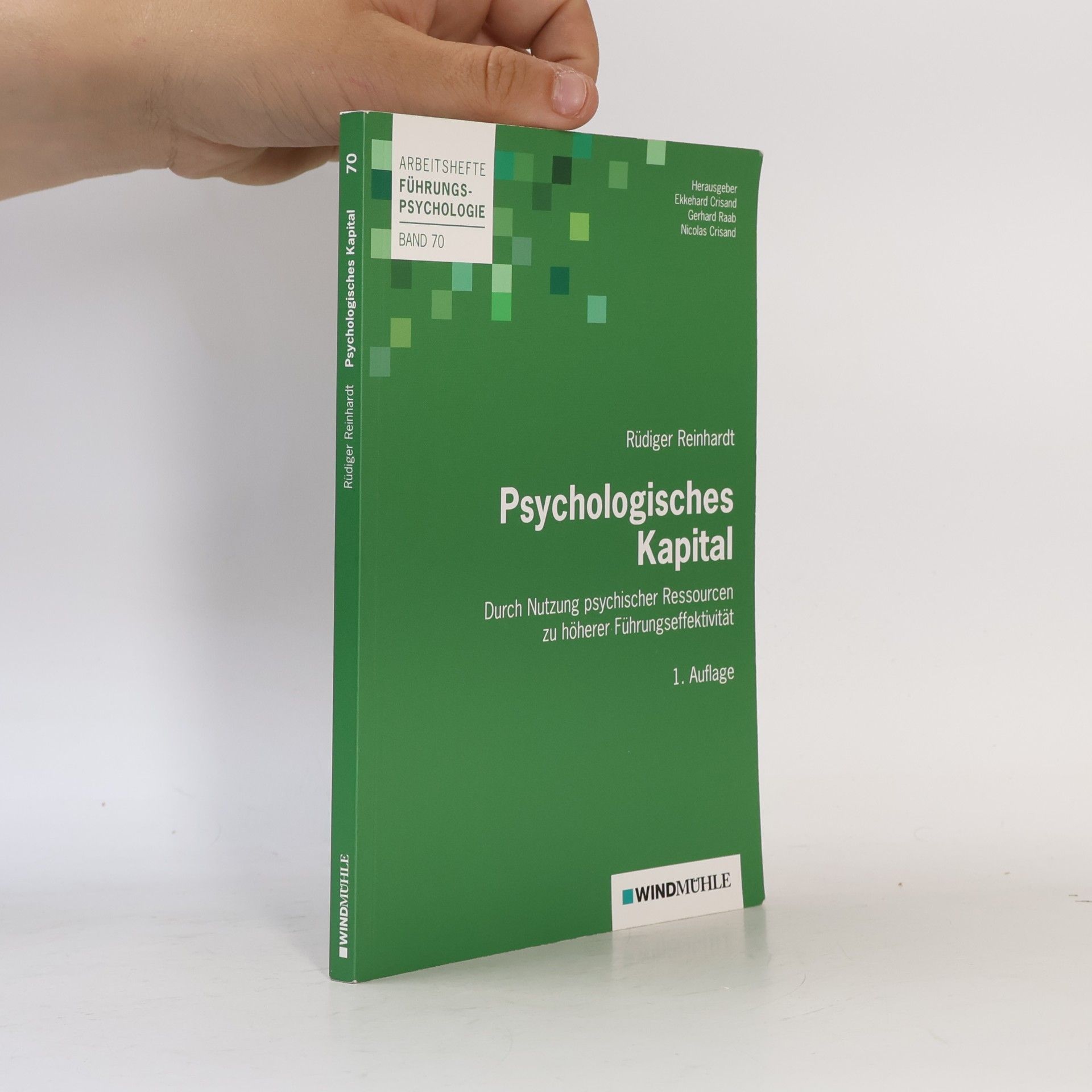 Nicolas Crisand Arbeitshefte Führungs-Psychologie - 70: Psychologisches Kapital