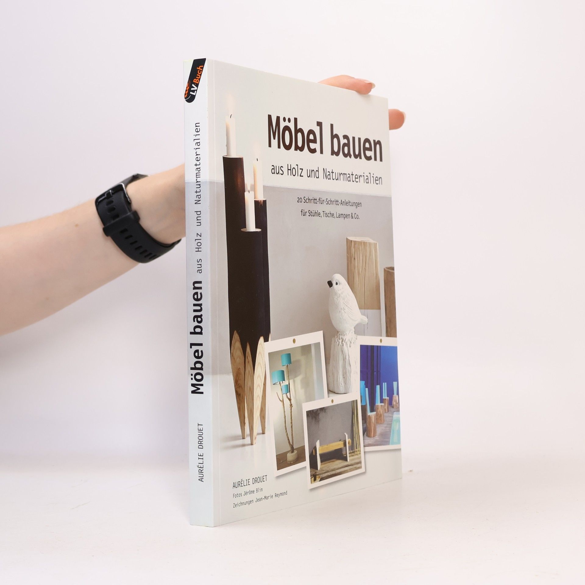 Aurélie Drouet Möbel bauen aus Holz und Naturmaterialien