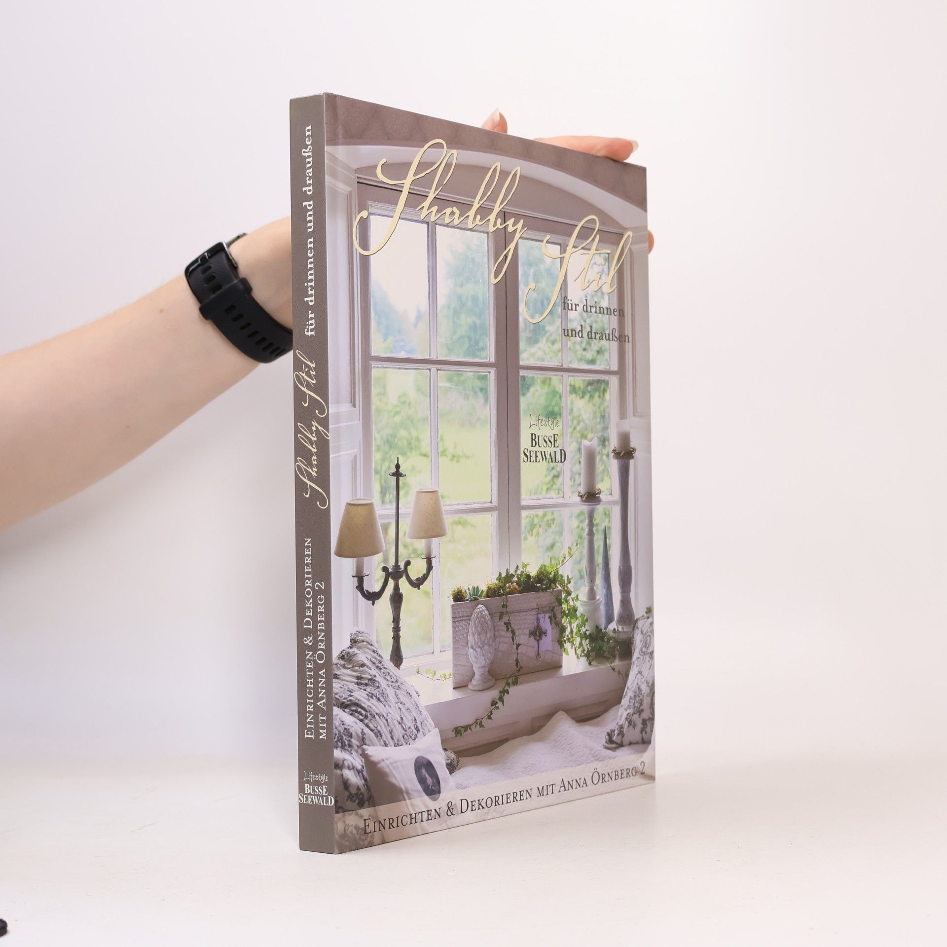 Anna O. rnberg Shabby Stil für drinnen und draußen