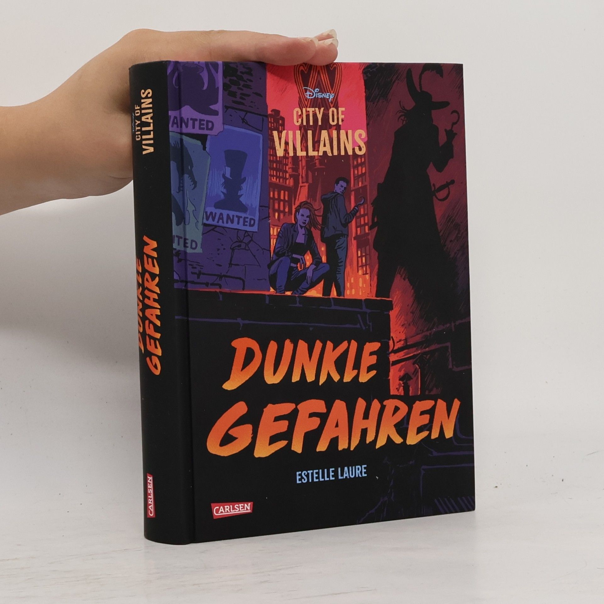 Estelle Laure Dunkle Gefahren. City of Villains