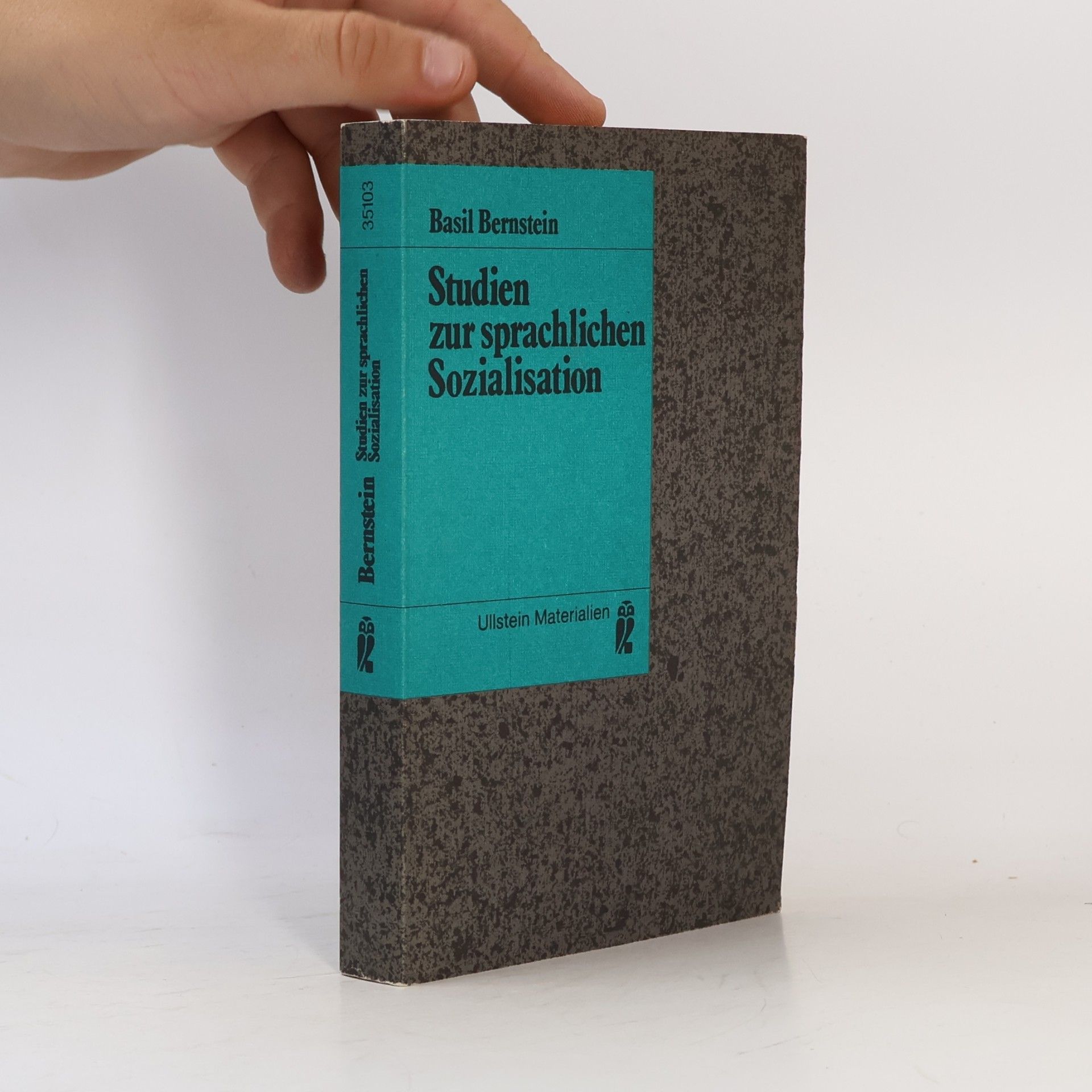 Basil Bernstein Ullstein Materialien: Studien zur sprachlichen Sozialisation