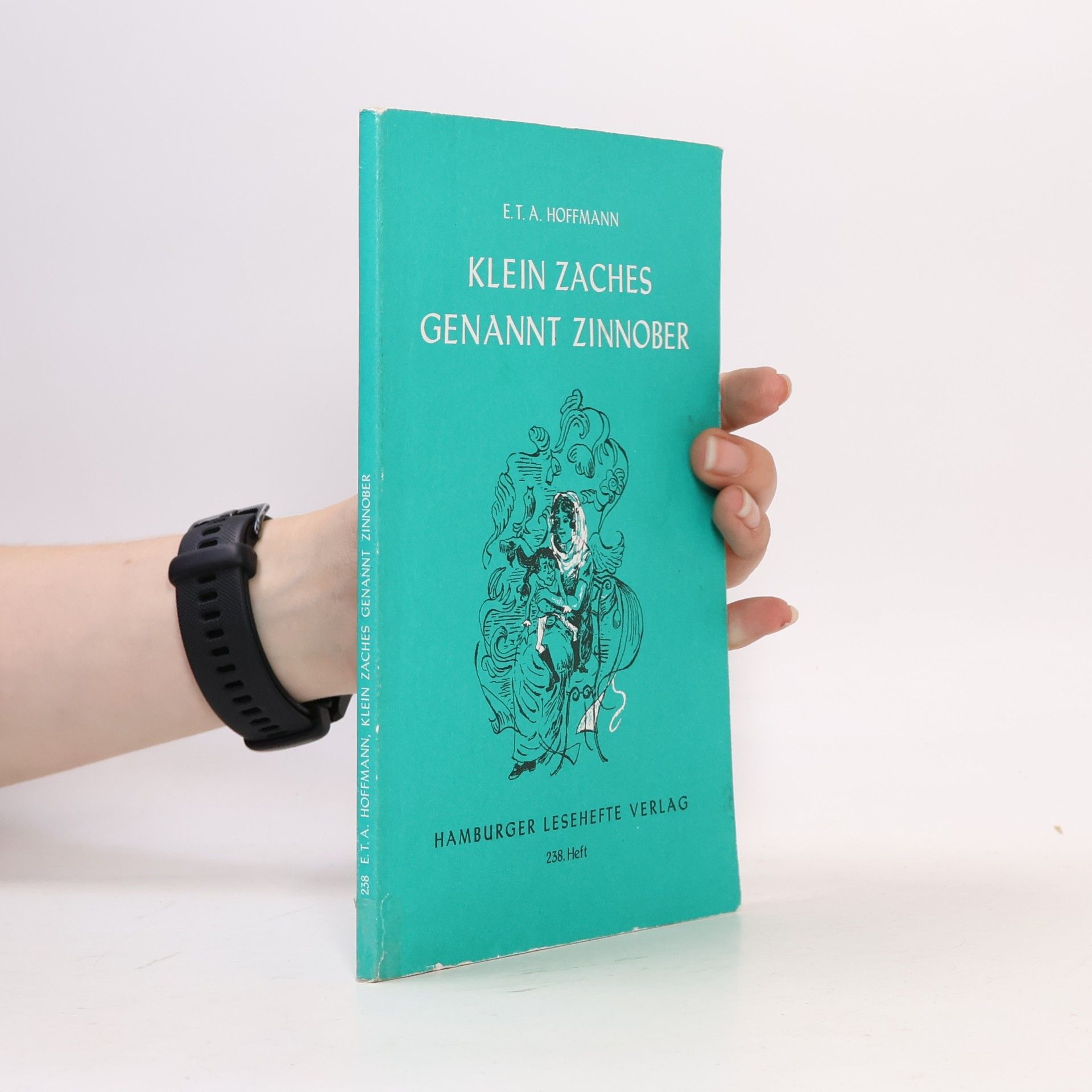 E. T. A. Hoffmann Klein Zaches genannt Zinnober