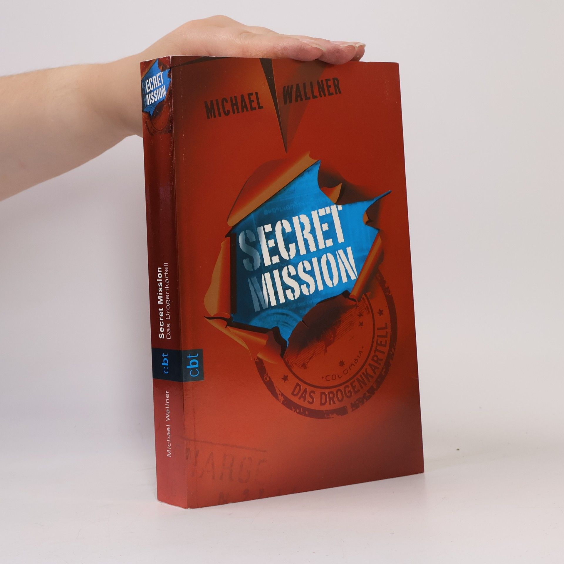 Michael Wallner Secret Mission - Das Drogenkartell