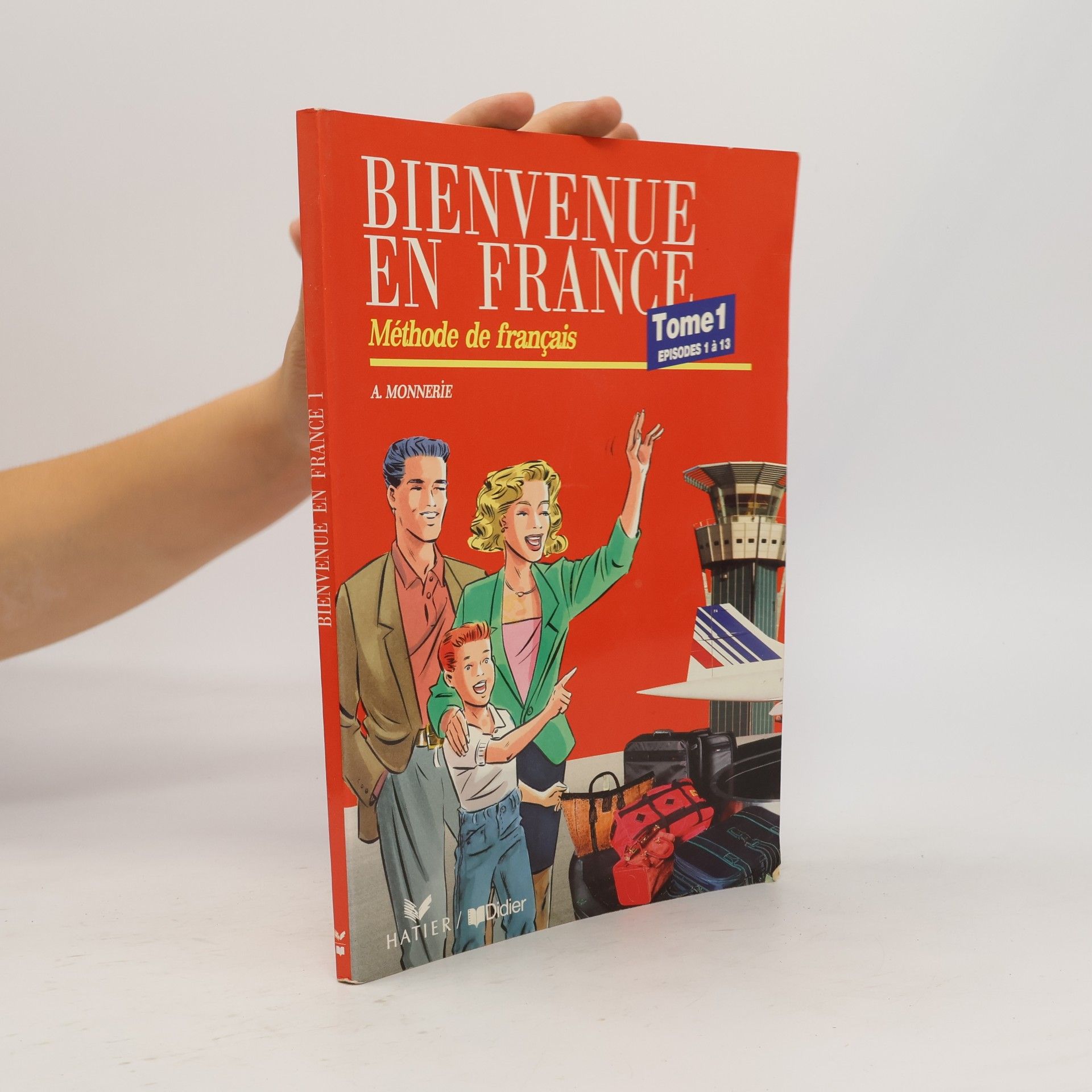 Annie Monnerie-Goarin Bienvenue en France