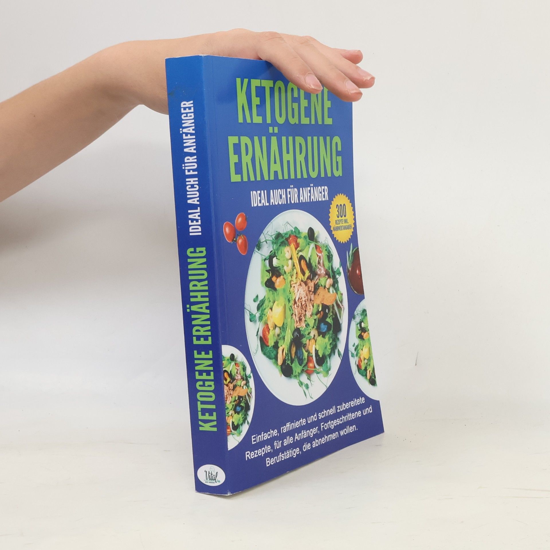 Kolektív autorov Ketogene Ernährung für Anfänger, Berufstätige & Fortgeschrittene