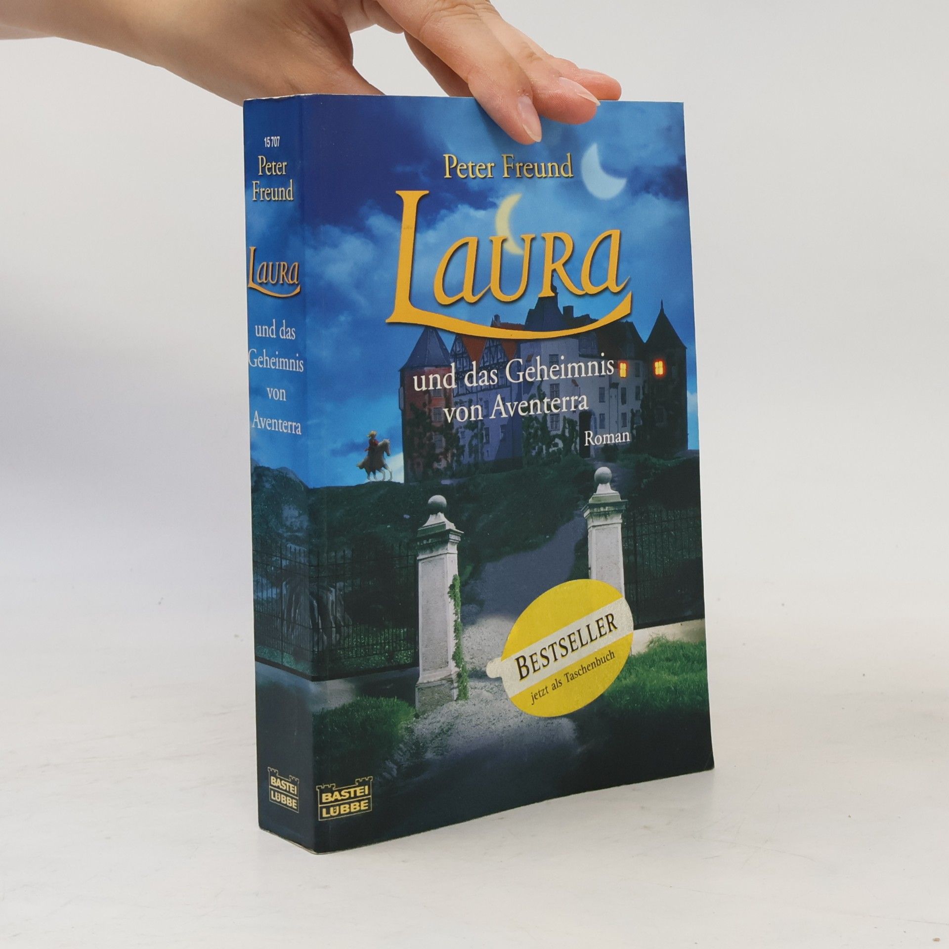 Peter Freund Laura und das Geheimnis von Aventerra