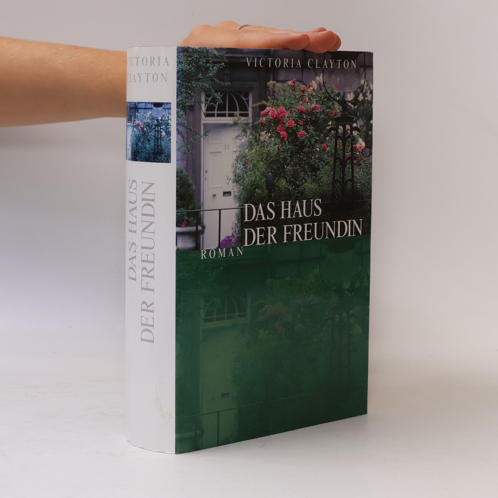 Victoria Clayton Das Haus der Freundin