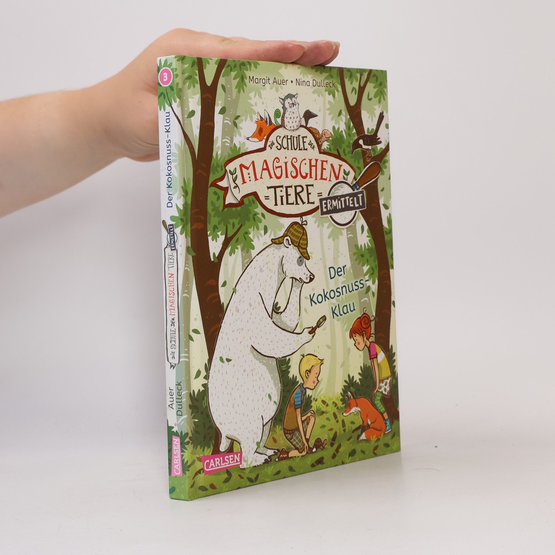 Margit Auer Die Schule der magischen Tiere ermittelt 3: Der Kokosnuss-Klau