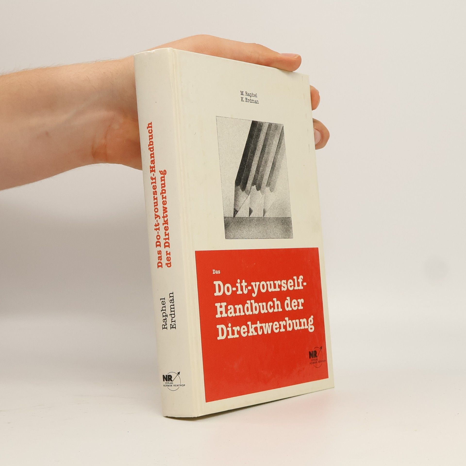 Murray Raphel Das Do-it-yourself-Handbuch der Direktwerbung