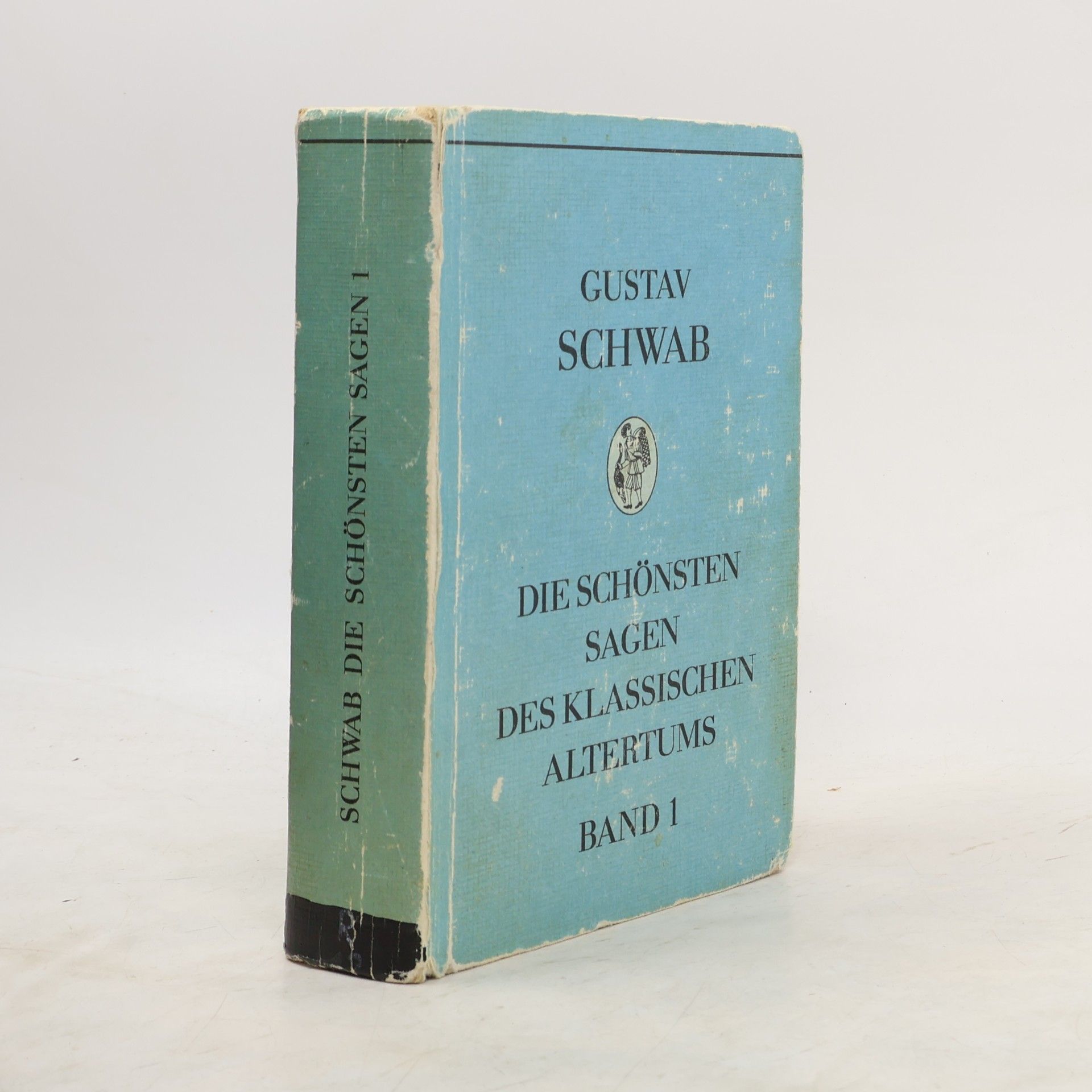 Gustav Schwab Die schönsten Sagen des klassischen Altertums