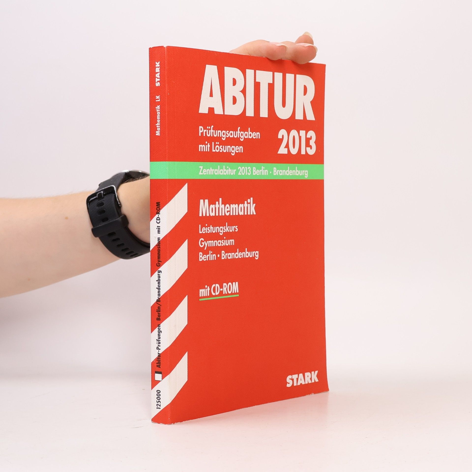 Autorenkollektiv Abitur 2013. Mathematik. Leistungskurs. Gymnasium