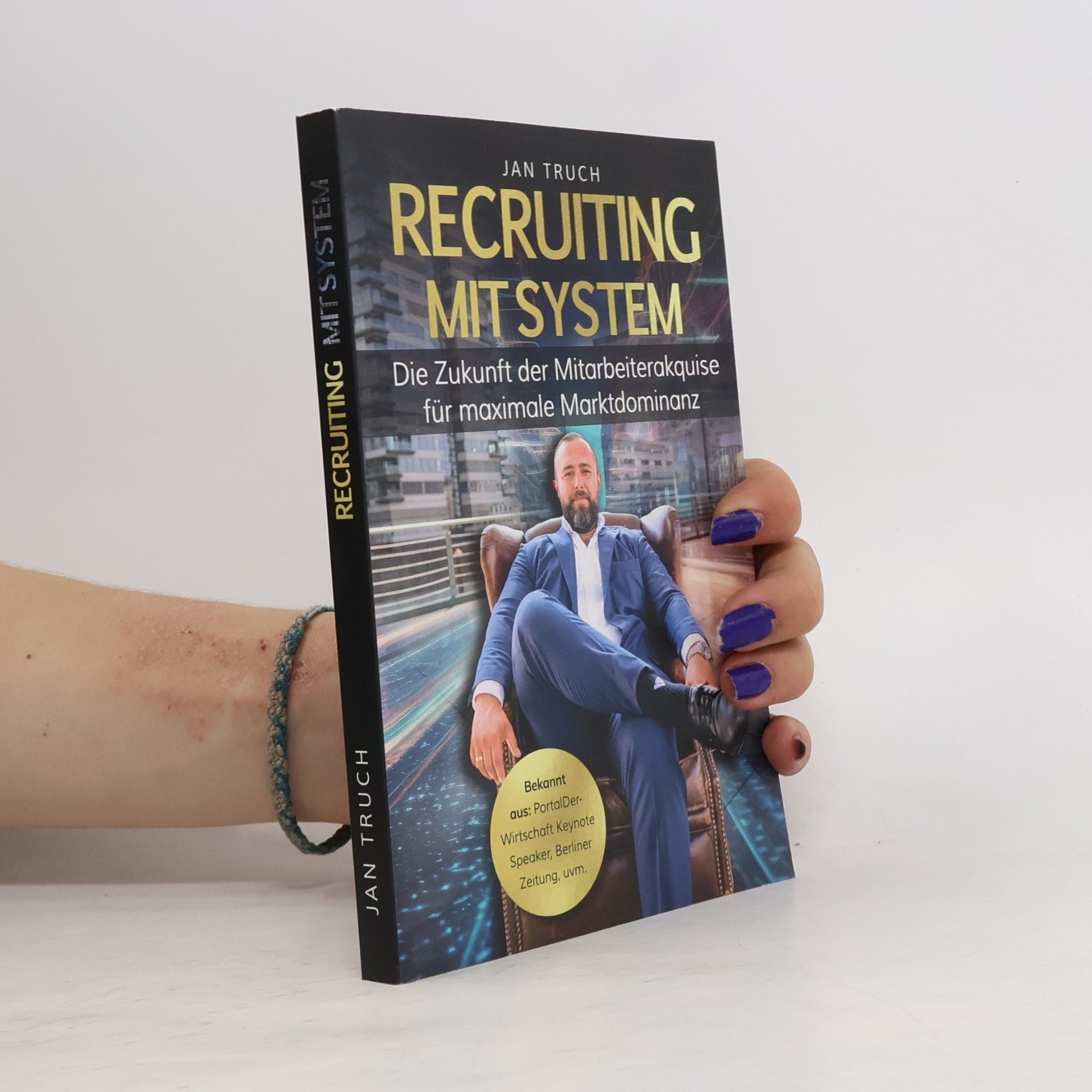 Jan Truch Recruiting mit System