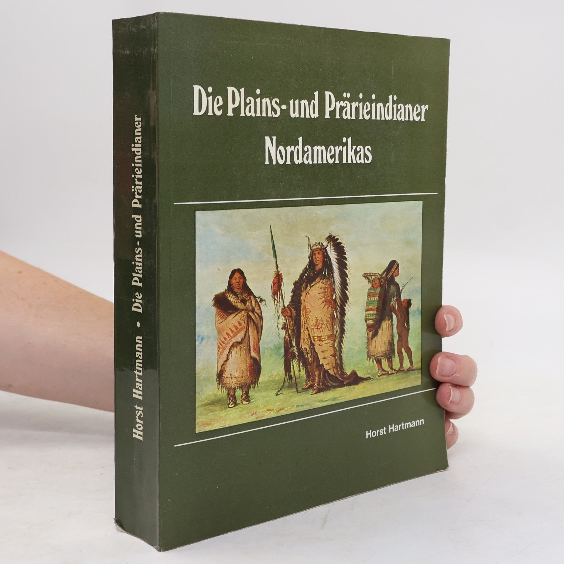Hartmann Horst Die Plains- und Prärieindianer Nordamerikas