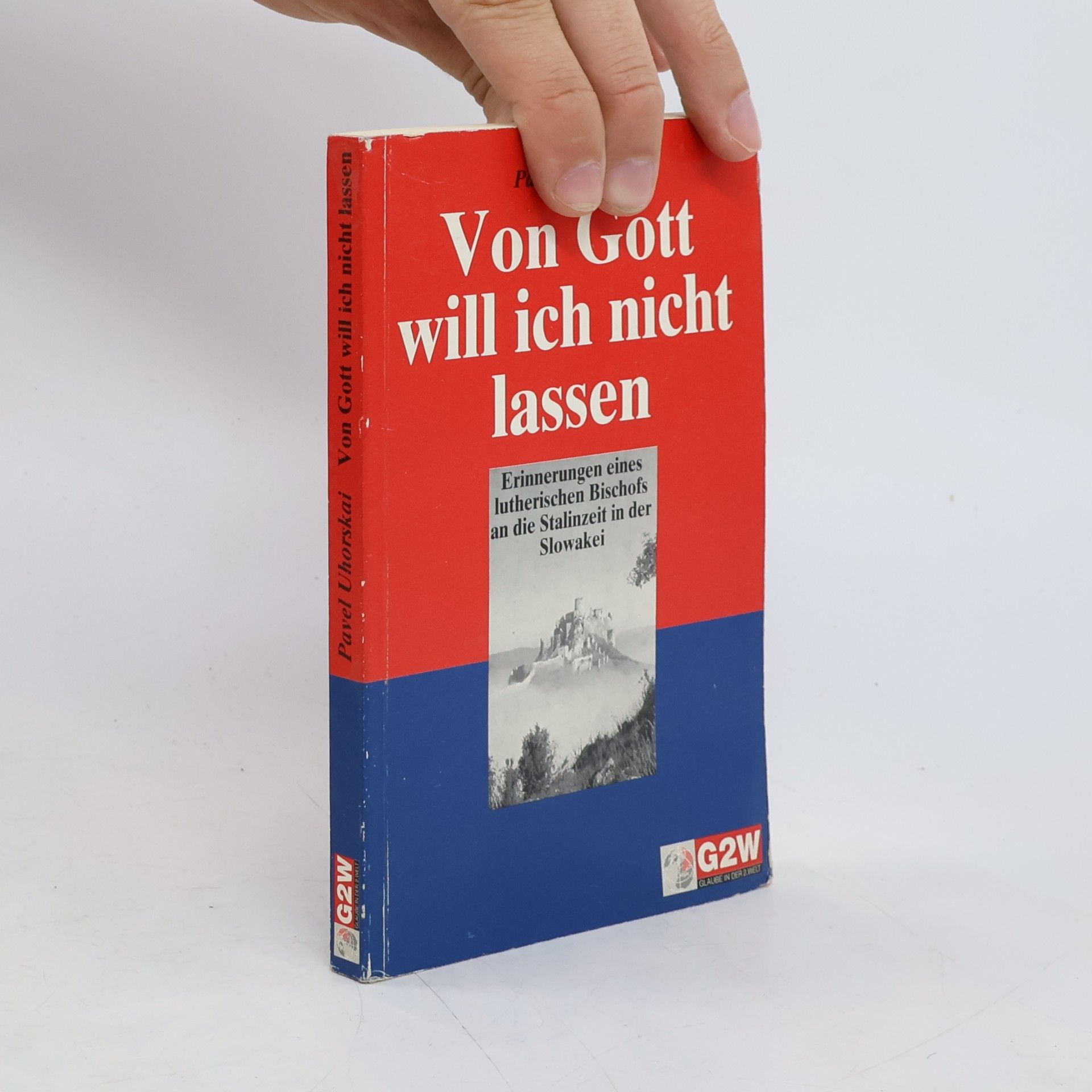 Pavel Uhorskai Von Gott will ich nicht lassen