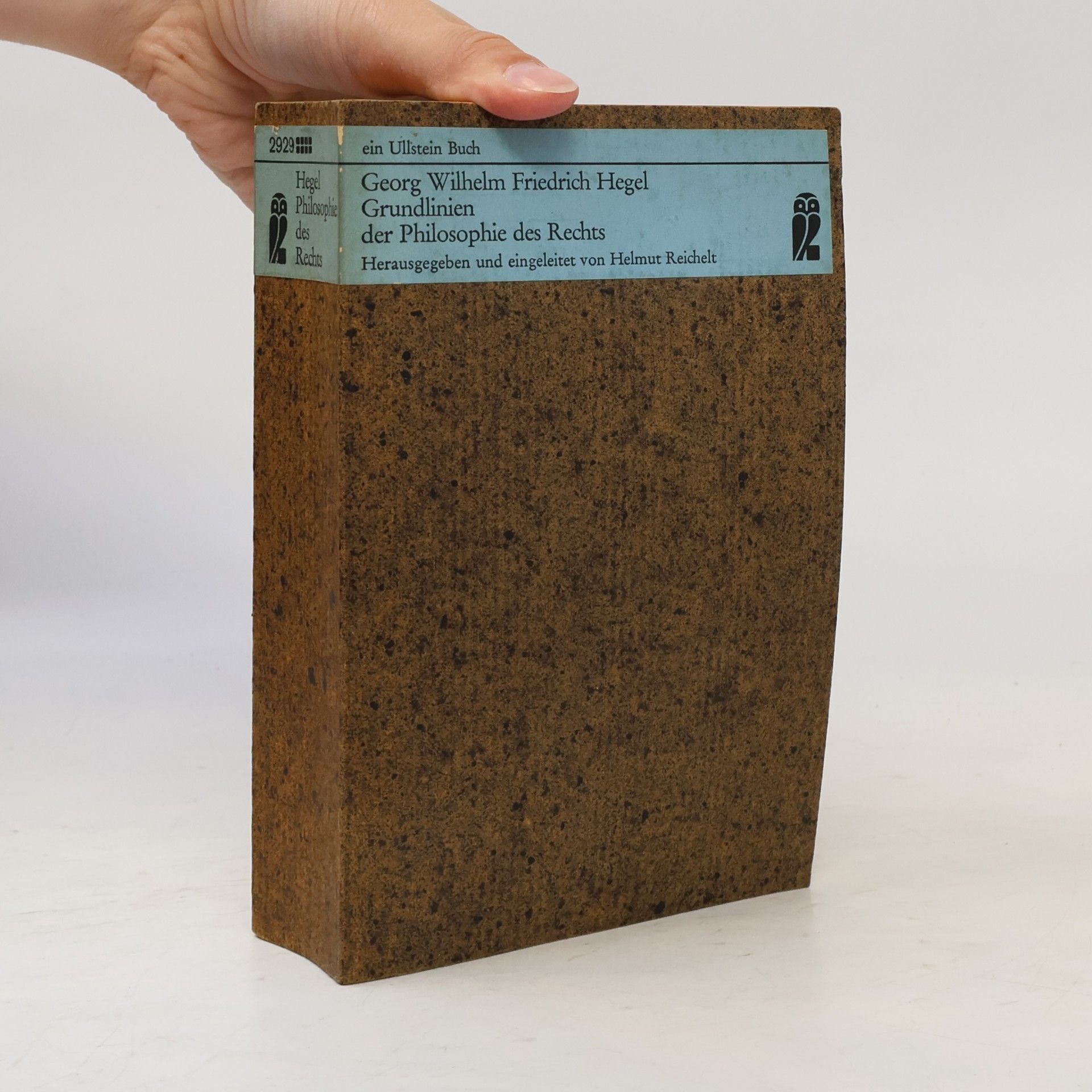 Georg Wilhelm Friedrich Hegel Grundlinien der Philosophie des Rechts