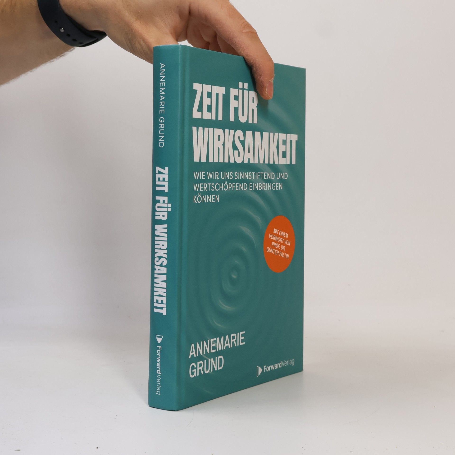 Annemarie Gründling Zeit für Wirksamkeit