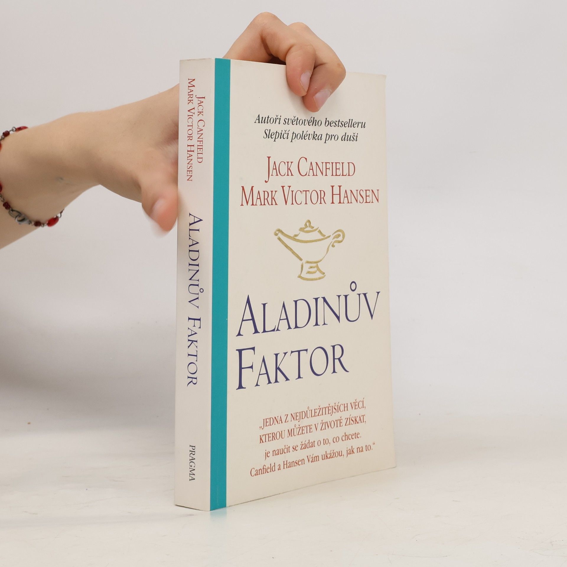 Jack Canfield Aladinův faktor