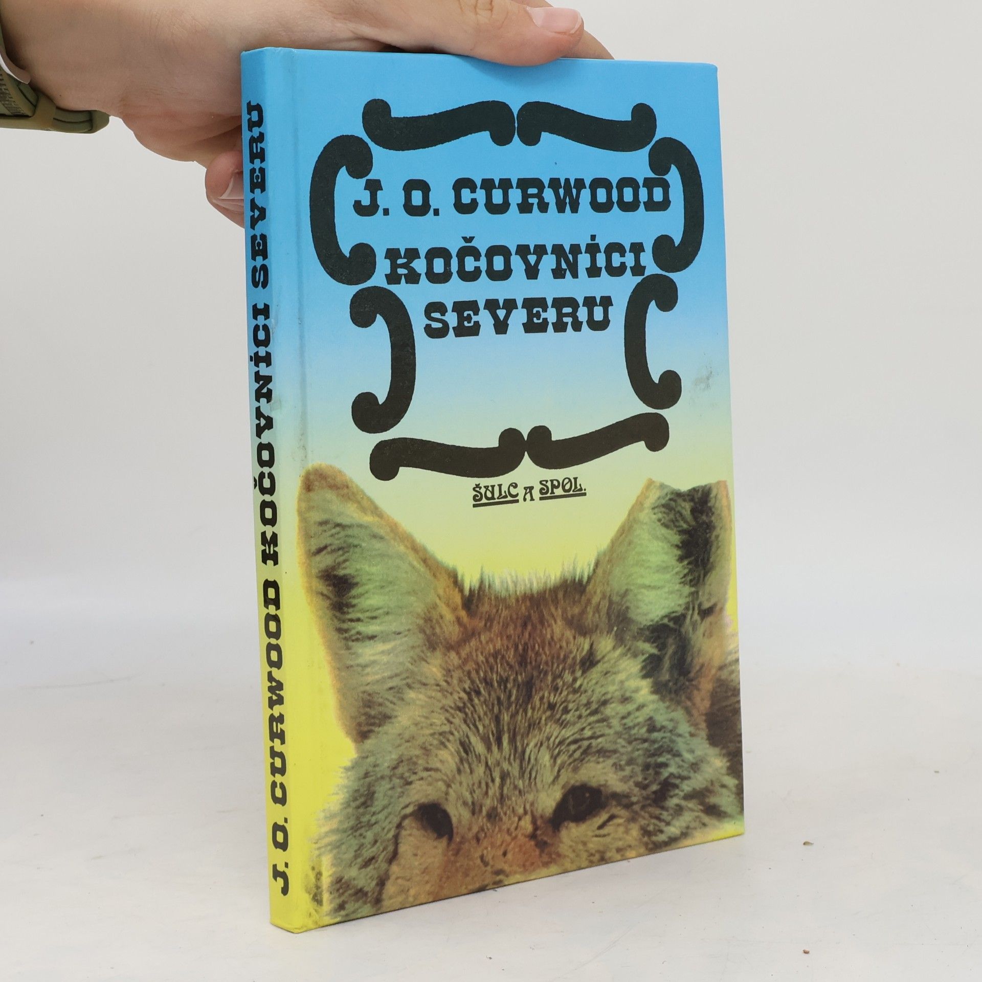 James Oliver Curwood Kočovníci severu