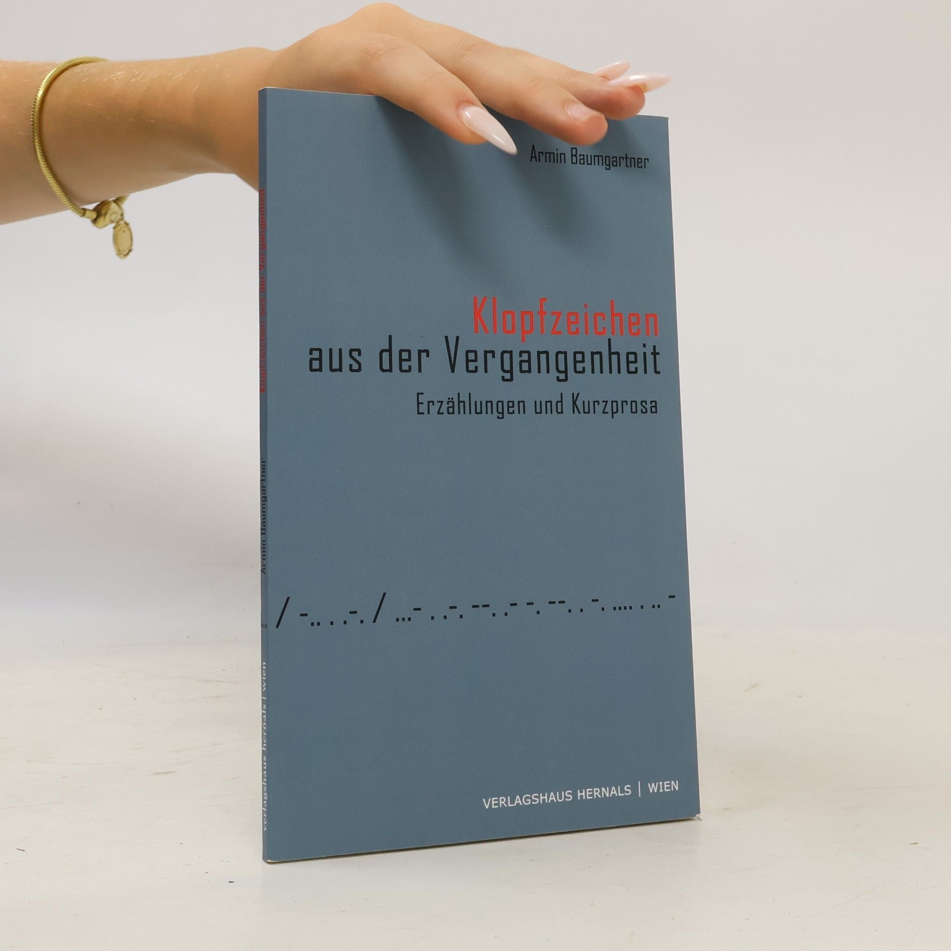 Baumgartner Armin Klopfzeichen aus der Vergangenheit