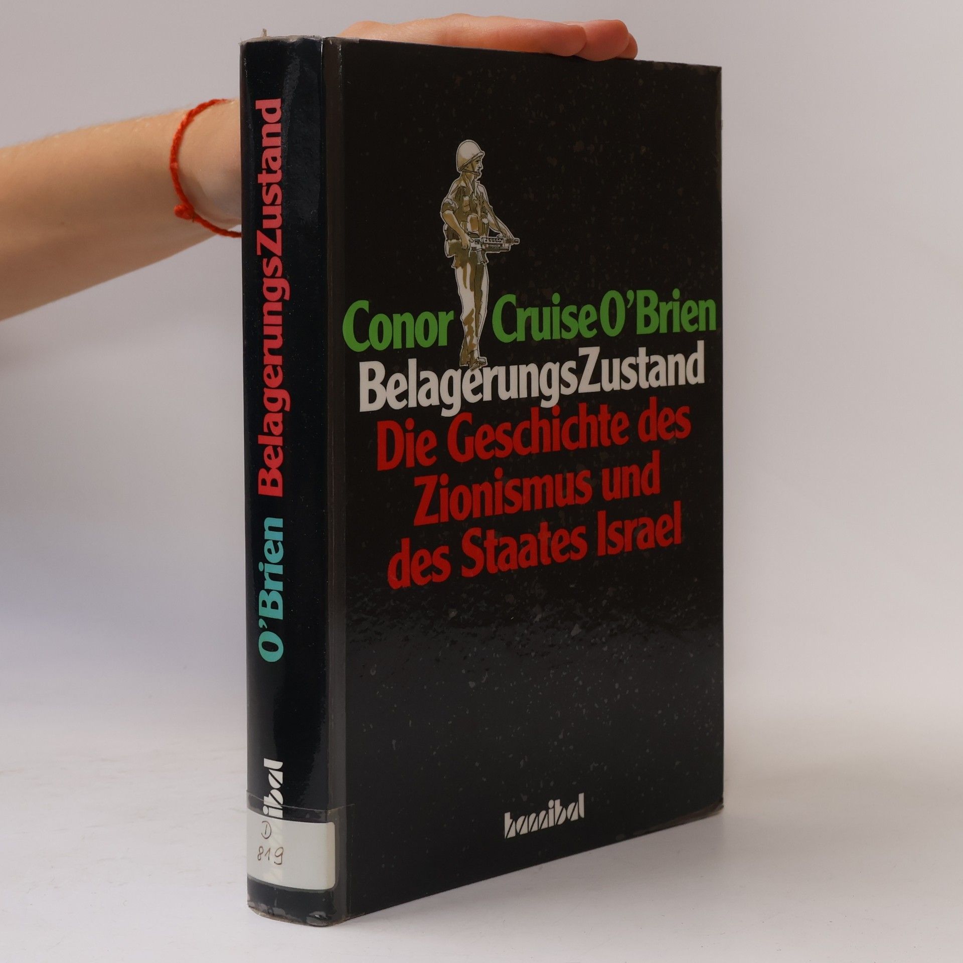 Conor Cruise O. Brien Belagerungszustand