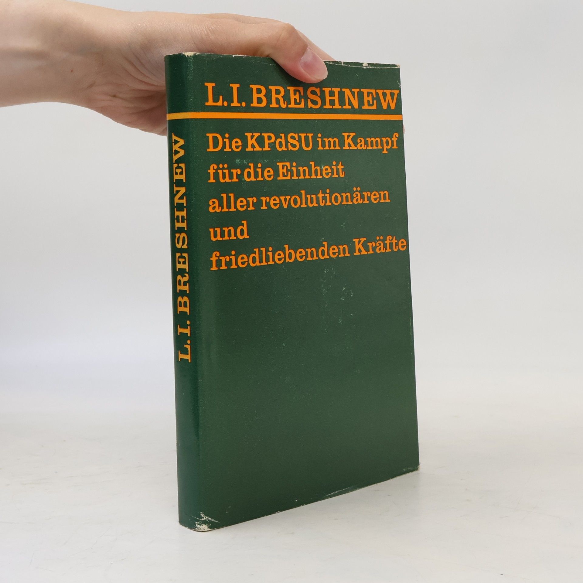 Die KPdSU im Kampf für die Einheit aller revolutionären und friedliebenden Kräfte