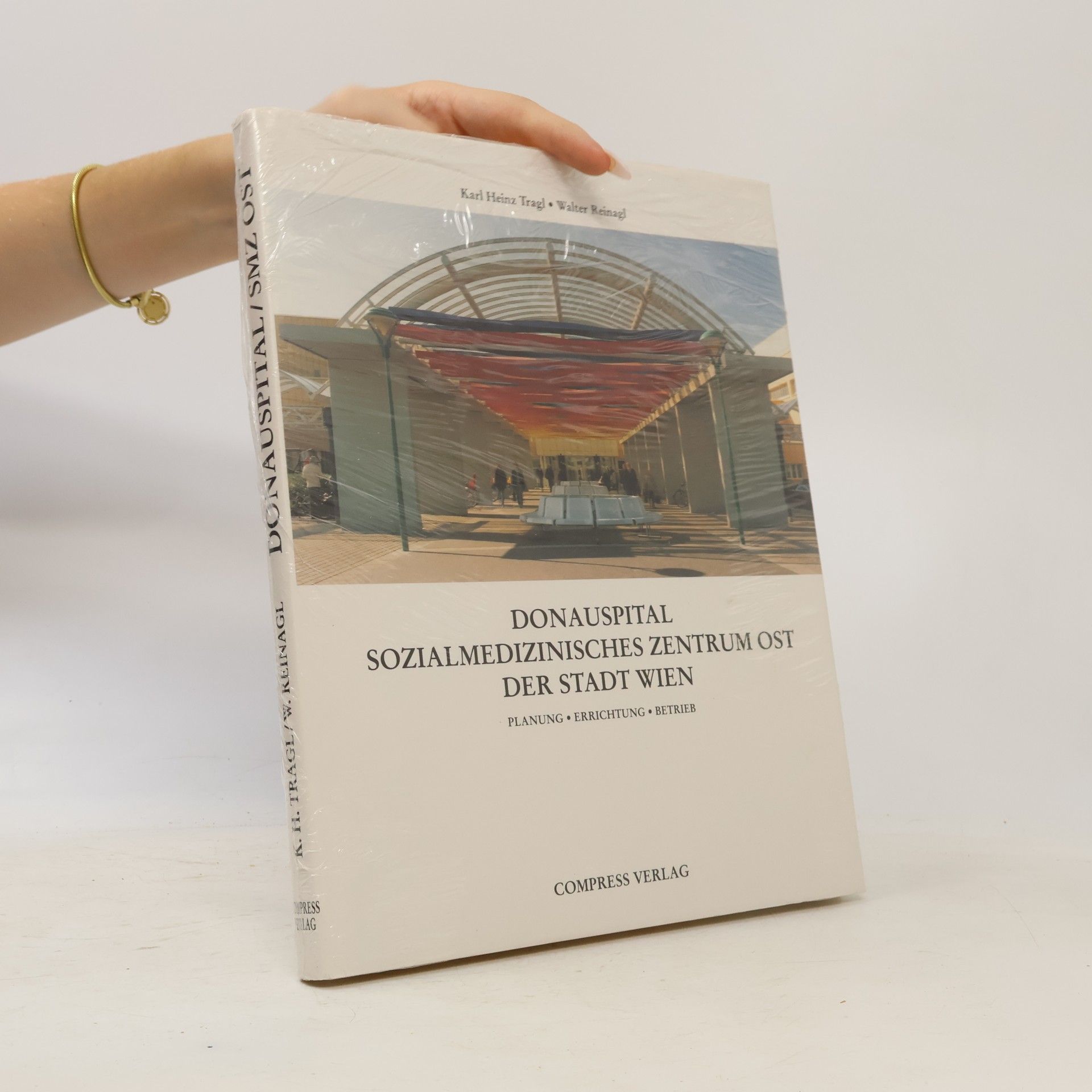 Karl Heinz Tragl Donauspital - Sozialmedizinisches Zentrum Ost der Stadt Wien