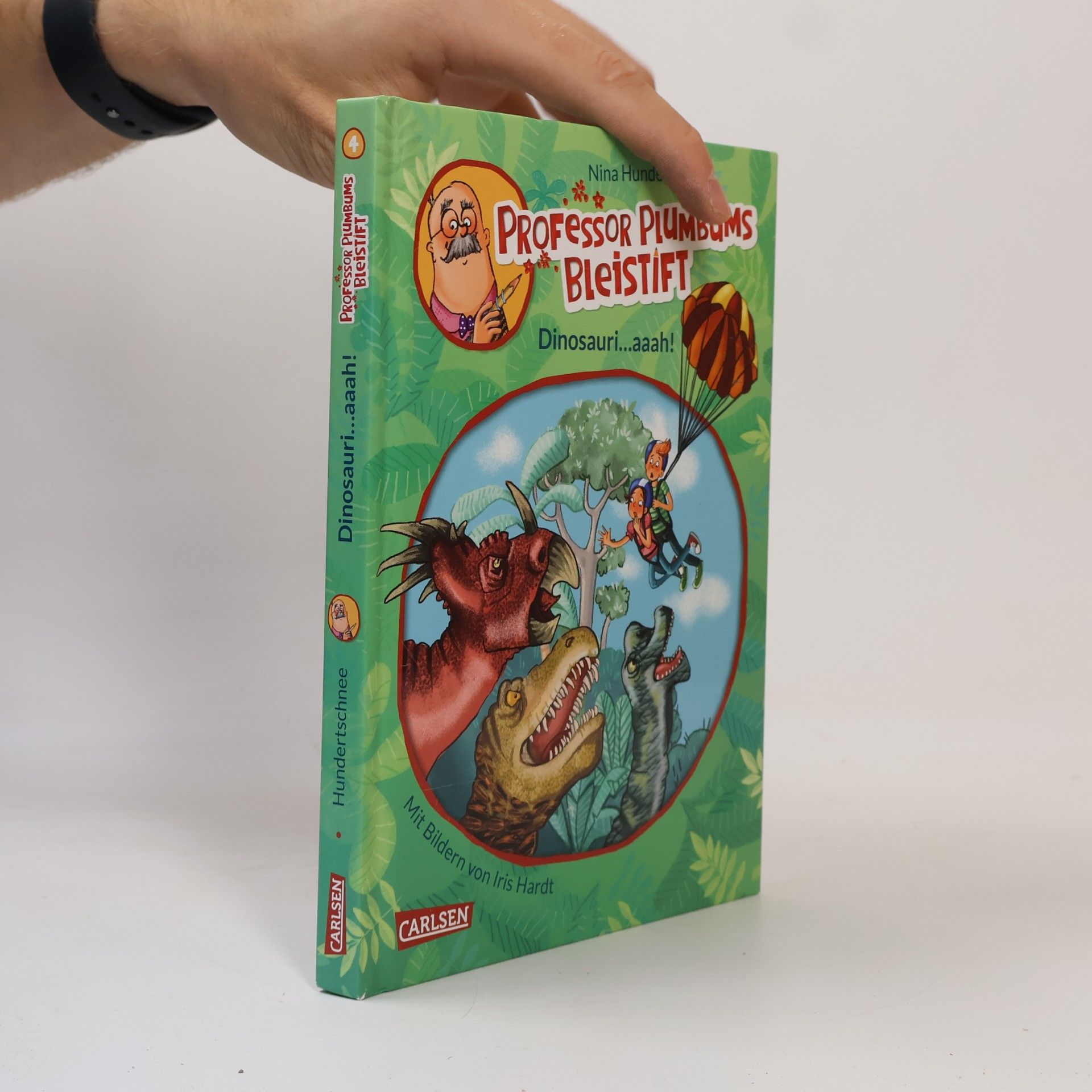 Iris Hardt Professor Plumbums Bleistift - 4: Dinosauri...aaah!
